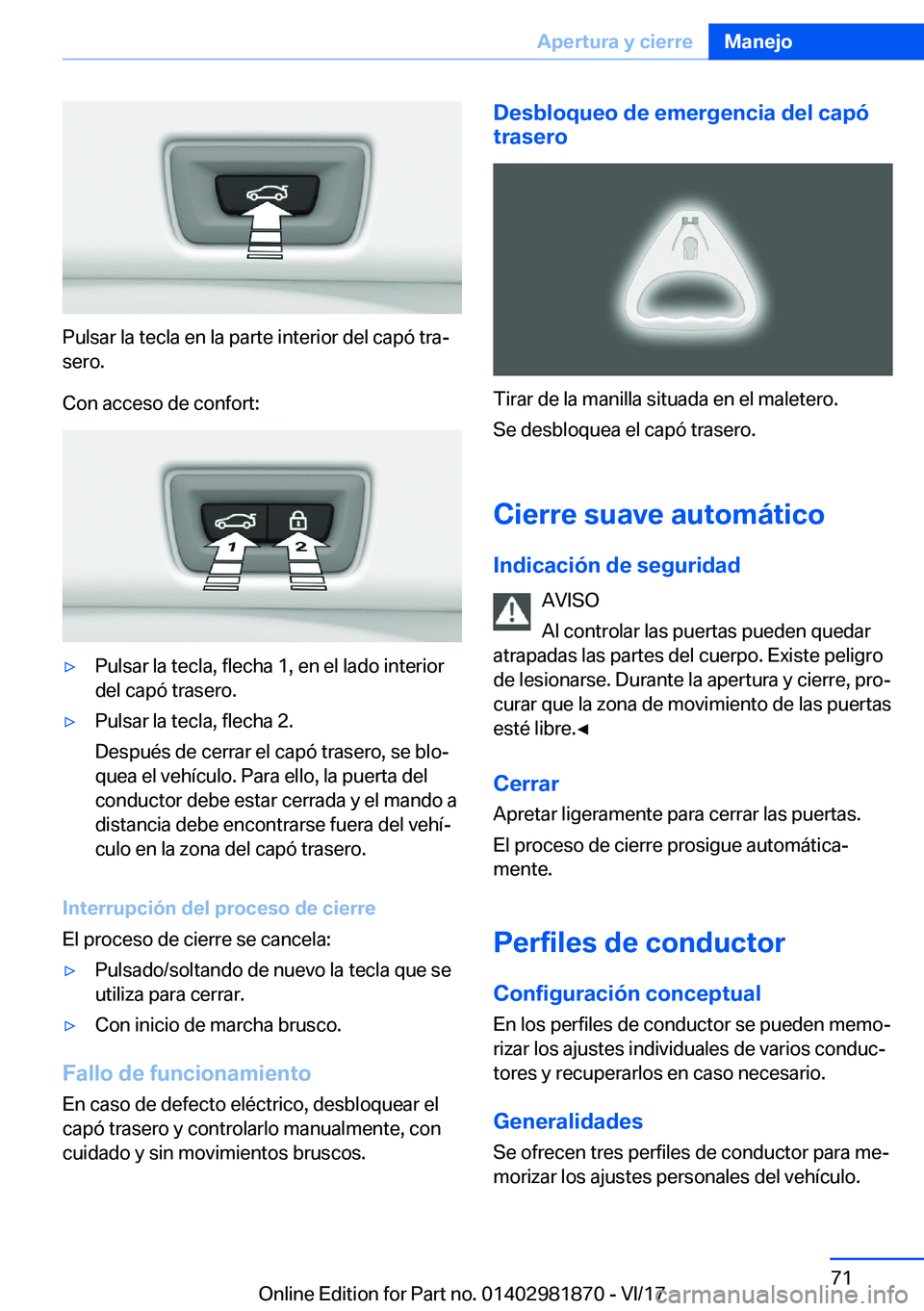 BMW 5 SERIES 2018  Manuales de Empleo (in Spanish) �P�u�l�s�a�r� �l�a� �t�e�c�l�a� �e�n� �l�a� �p�a�r�t�e� �i�n�t�e�r�i�o�r� �d�e�l� �c�a�p�