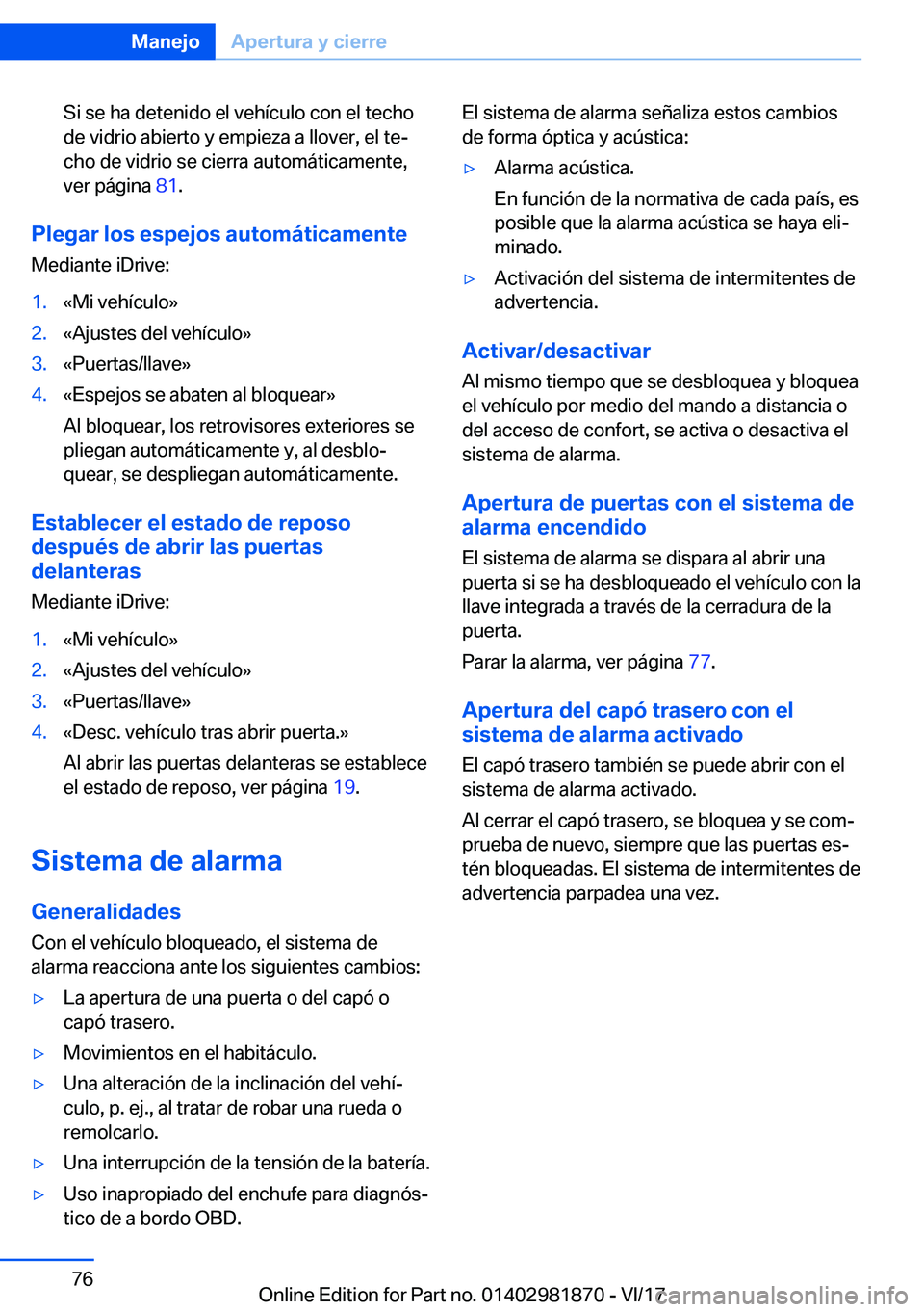 BMW 5 SERIES 2018  Manuales de Empleo (in Spanish) �S�i� �s�e� �h�a� �d�e�t�e�n�i�d�o� �e�l� �v�e�h�