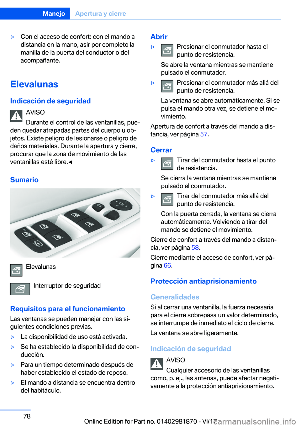 BMW 5 SERIES 2018  Manuales de Empleo (in Spanish) 'y�C�o�n� �e�l� �a�c�c�e�s�o� �d�e� �c�o�n�f�o�r�t�:� �c�o�n� �e�l� �m�a�n�d�o� �a�d�i�s�t�a�n�c�i�a� �e�n� �l�a� �m�a�n�o�,� �a�s�i�r� �p�o�r� �c�o�m�p�l�e�t�o� �l�a�m�a�n�i�l�l�a� �d�e� �l�a� �p