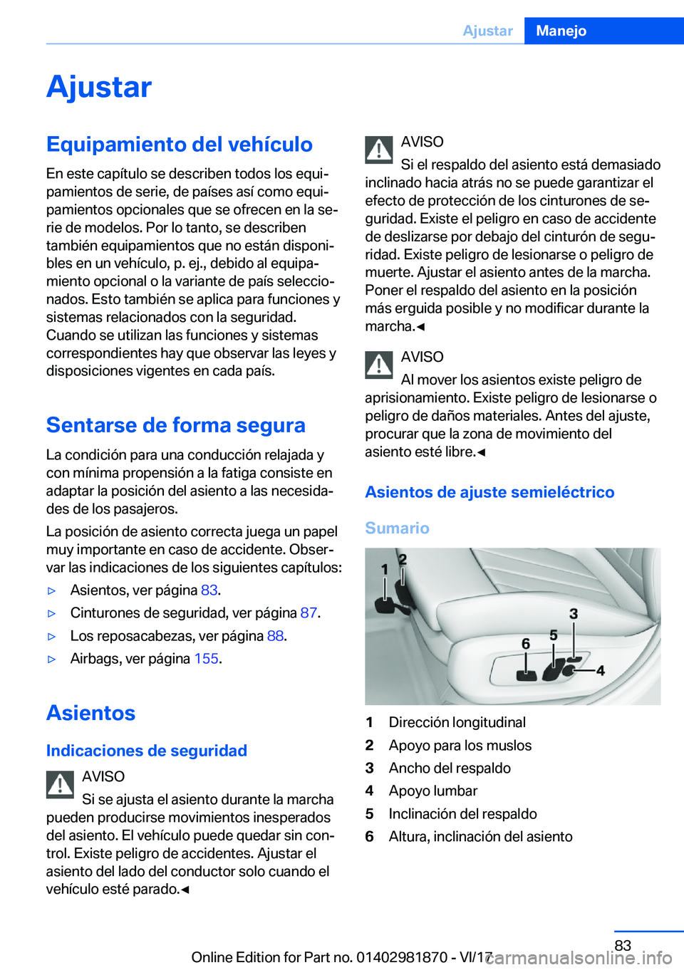 BMW 5 SERIES 2018  Manuales de Empleo (in Spanish) �A�j�u�s�t�a�r�E�q�u�i�p�a�m�i�e�n�t�o��d�e�l��v�e�h�