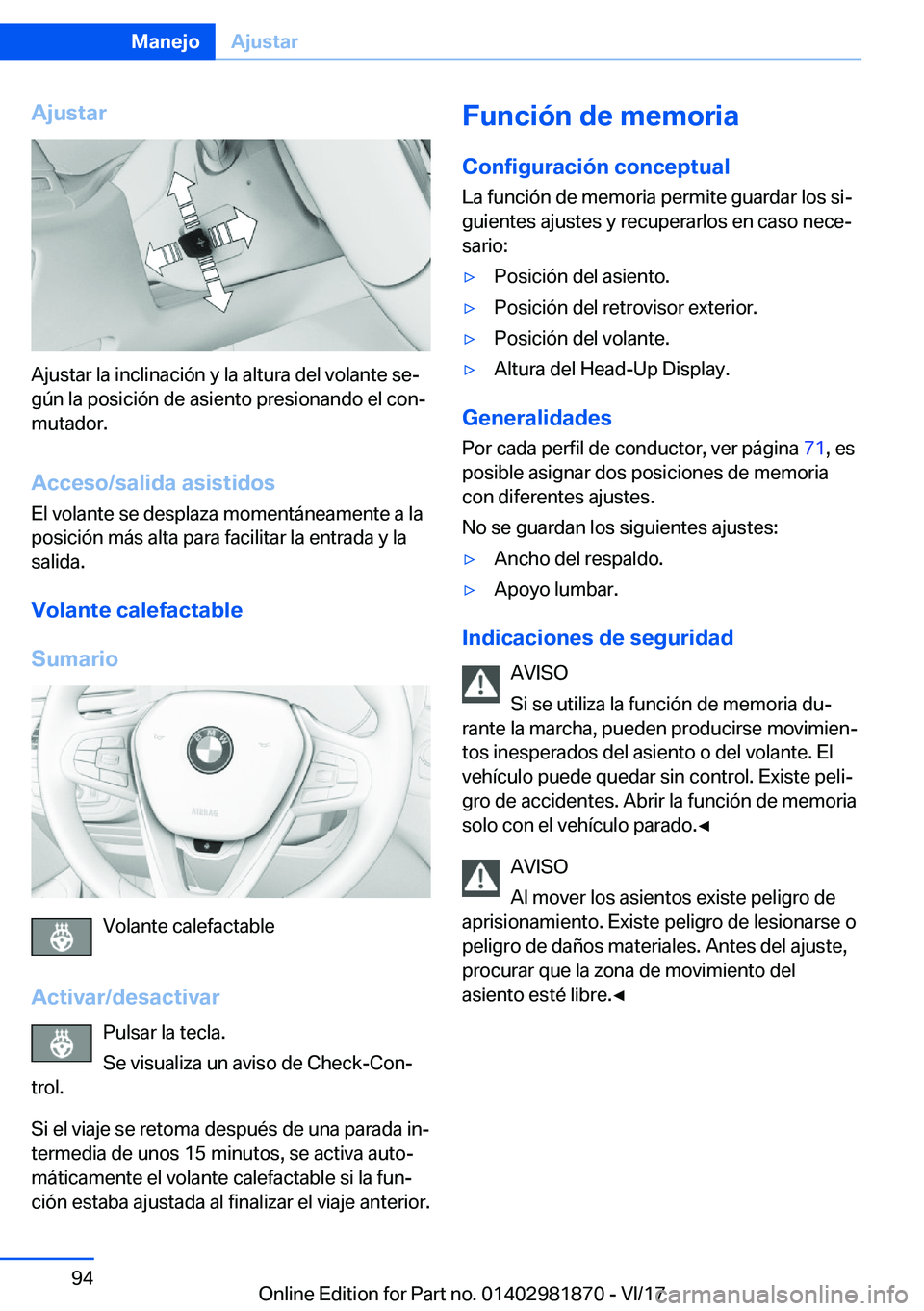 BMW 5 SERIES 2018  Manuales de Empleo (in Spanish) �A�j�u�s�t�a�r
�A�j�u�s�t�a�r� �l�a� �i�n�c�l�i�n�a�c�i�