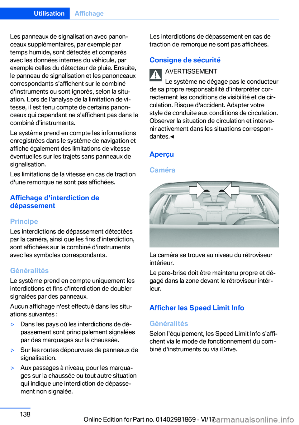 BMW 5 SERIES 2018  Notices Demploi (in French) �L�e�s� �p�a�n�n�e�a�u�x� �d�e� �s�i�g�n�a�l�i�s�a�t�i�o�n� �a�v�e�c� �p�a�n�o�nj�c�e�a�u�x� �s�u�p�p�l�é�m�e�n�t�a�i�r�e�s�,� �p�a�r� �e�x�e�m�p�l�e� �p�a�r�t�e�m�p�s� �h�u�m�i�d�e�,� �s�o�n�t� �d�