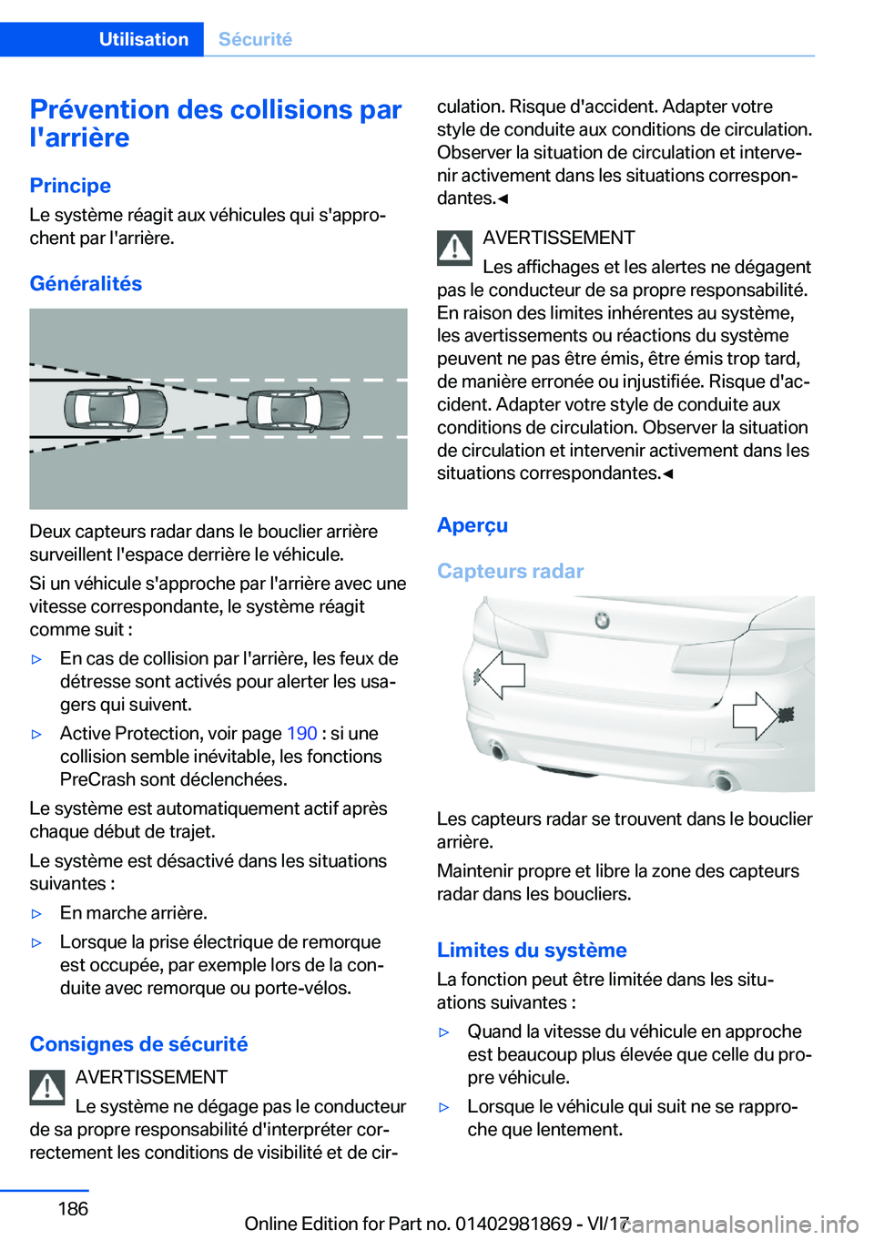 BMW 5 SERIES 2018  Notices Demploi (in French) �P�r�é�v�e�n�t�i�o�n��d�e�s��c�o�l�l�i�s�i�o�n�s��p�a�r
�l�'�a�r�r�i�è�r�e
�P�r�i�n�c�i�p�e
�L�e� �s�y�s�t�è�m�e� �r�é�a�g�i�t� �a�u�x� �v�é�h�i�c�u�l�e�s� �q�u�i� �s�'�a�p�p�r�oj �c�