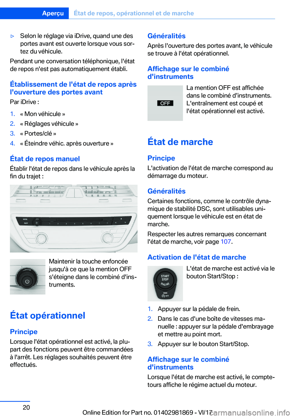 BMW 5 SERIES 2018  Notices Demploi (in French) 'y�S�e�l�o�n� �l�e� �r�é�g�l�a�g�e� �v�i�a� �i�D�r�i�v�e�,� �q�u�a�n�d� �u�n�e� �d�e�s
�p�o�r�t�e�s� �a�v�a�n�t� �e�s�t� �o�u�v�e�r�t�e� �l�o�r�s�q�u�e� �v�o�u�s� �s�o�rj
�t�e�z� �d�u� �v�é�h�i
