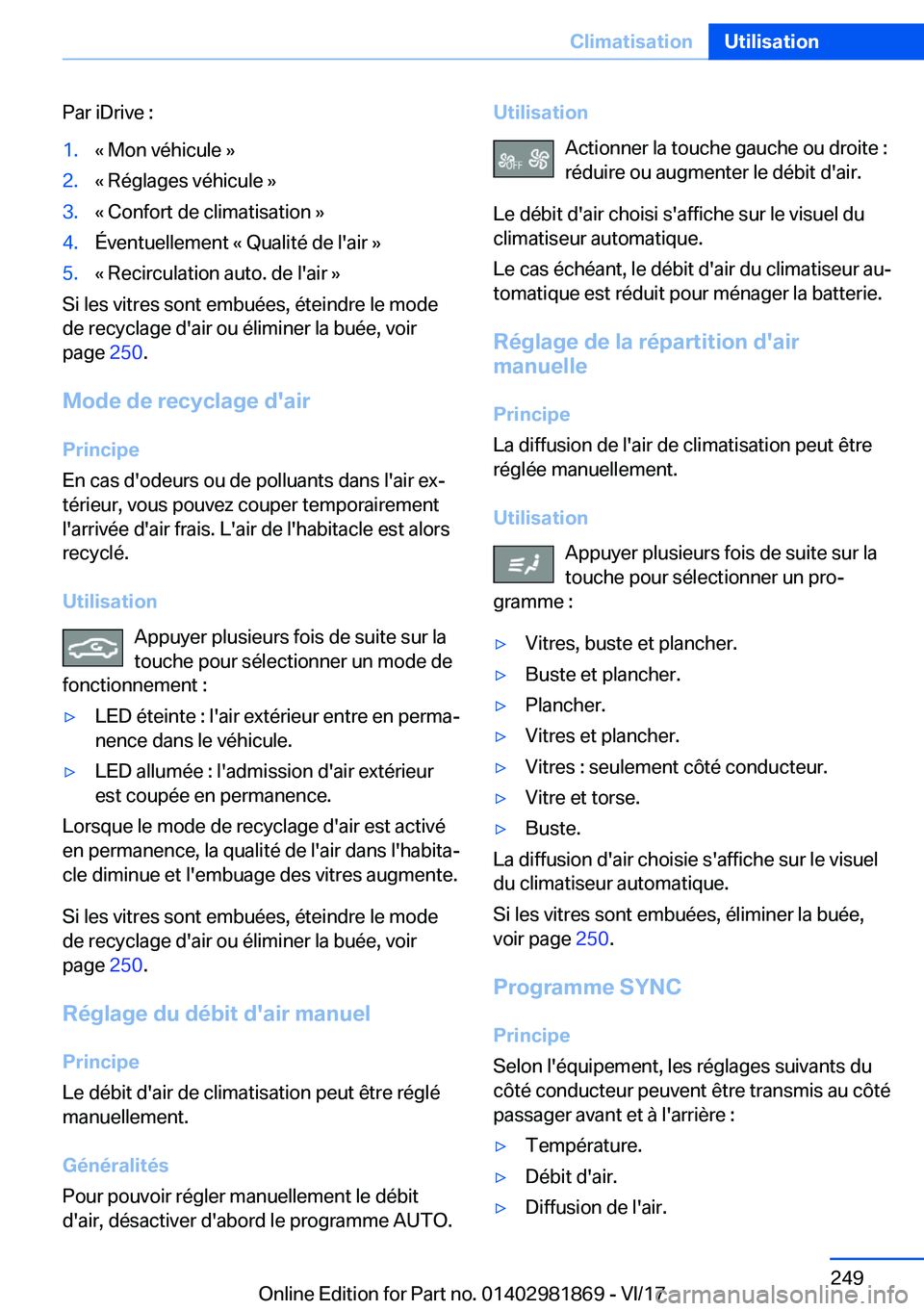 BMW 5 SERIES 2018  Notices Demploi (in French) �P�a�r� �i�D�r�i�v�e� �:�1�.�k� �M�o�n� �v�é�h�i�c�u�l�e� �{�2�.�k� �R�é�g�l�a�g�e�s� �v�é�h�i�c�u�l�e� �{�3�.�k� �C�o�n�f�o�r�t� �d�e� �c�l�i�m�a�t�i�s�a�t�i�o�n� �{�4�.�É�v�e�n�t�u�e�l�l�e�m�e�n