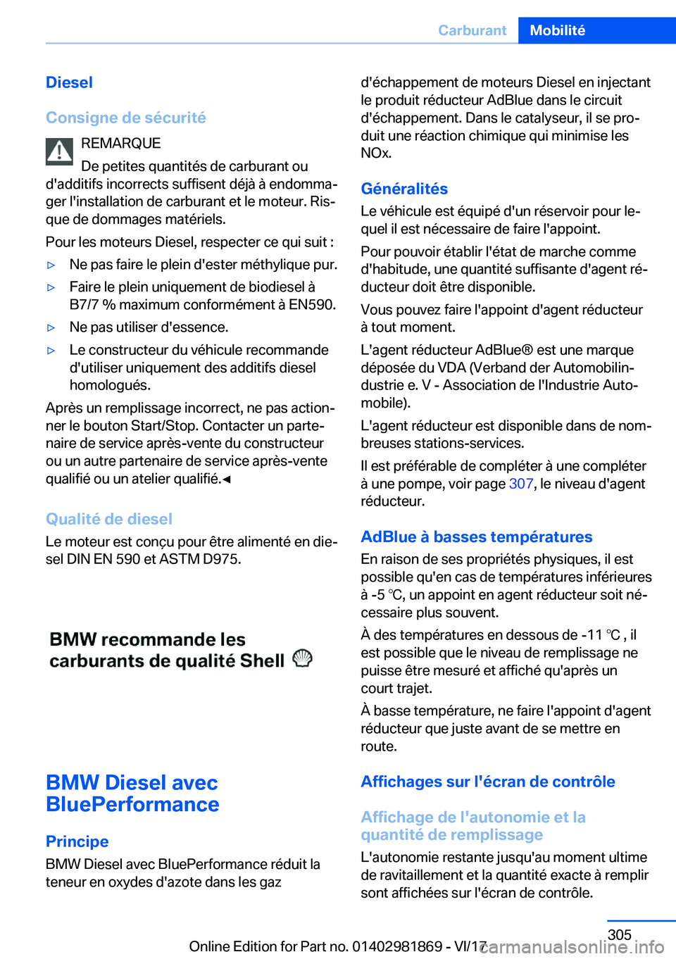 BMW 5 SERIES 2018  Notices Demploi (in French) �D�i�e�s�e�l
�C�o�n�s�i�g�n�e��d�e��s�é�c�u�r�i�t�é �R�E�M�A�R�Q�U�E
�D�e� �p�e�t�i�t�e�s� �q�u�a�n�t�i�t�é�s� �d�e� �c�a�r�b�u�r�a�n�t� �o�u
�d�'�a�d�d�i�t�i�f�s� �i�n�c�o�r�r�e�c�t�s� �s�u�