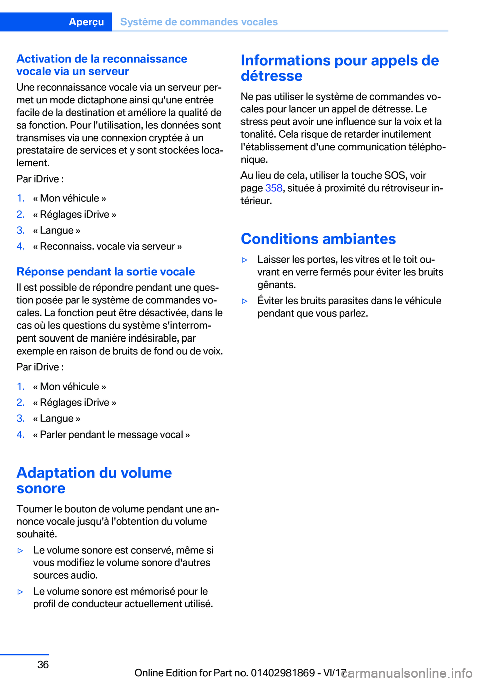 BMW 5 SERIES 2018  Notices Demploi (in French) �A�c�t�i�v�a�t�i�o�n��d�e��l�a��r�e�c�o�n�n�a�i�s�s�a�n�c�e
�v�o�c�a�l�e��v�i�a��u�n��s�e�r�v�e�u�r
�U�n�e� �r�e�c�o�n�n�a�i�s�s�a�n�c�e� �v�o�c�a�l�e� �v�i�a� �u�n� �s�e�r�v�e�u�r� �p�e�rj
�m�