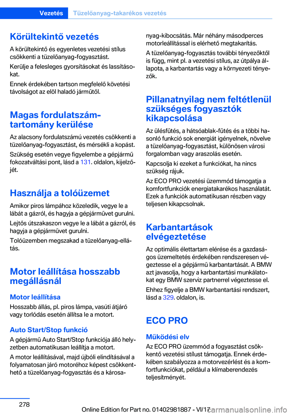 BMW 5 SERIES 2018  Kezelési útmutató (in Hungarian) �K�