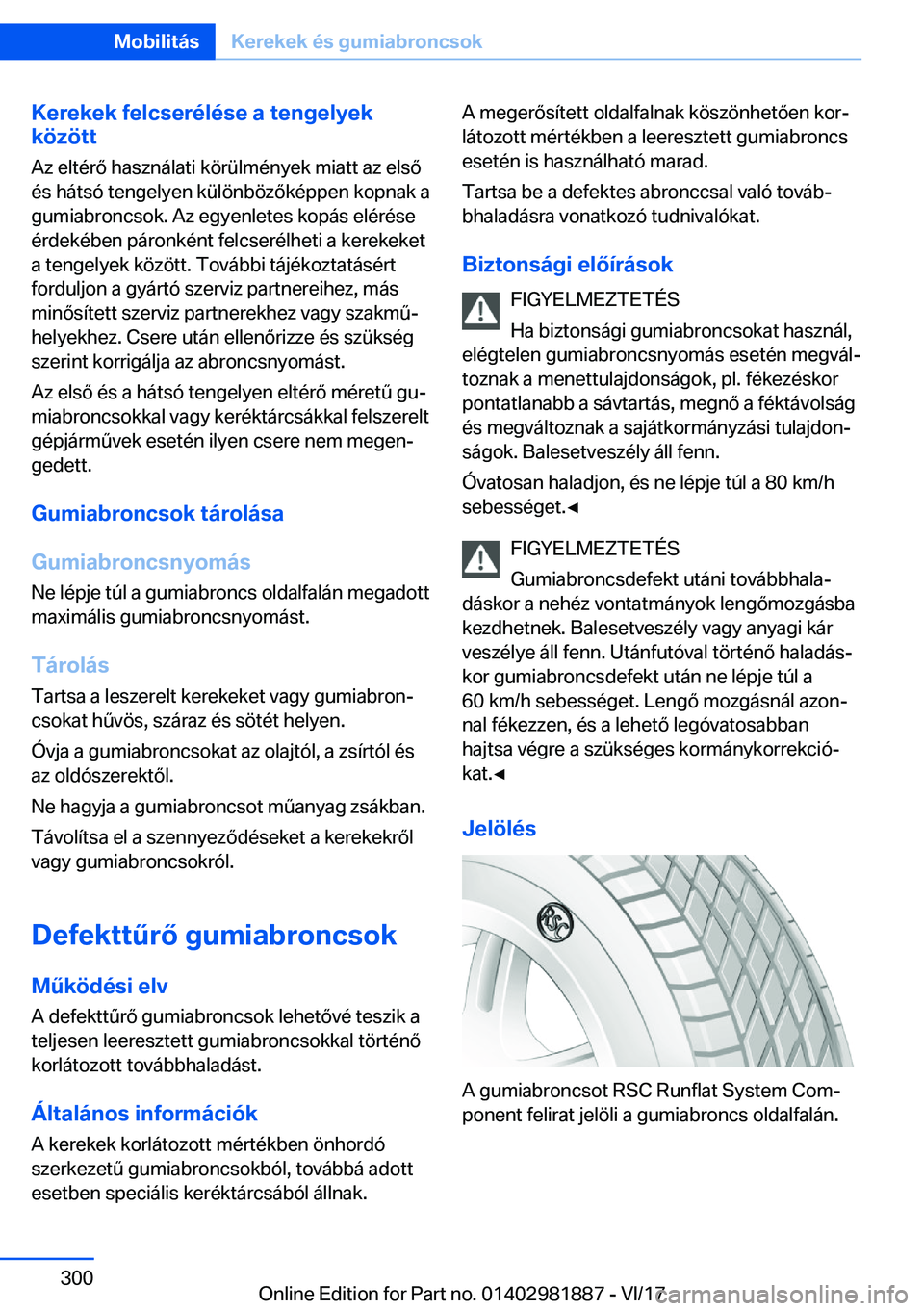BMW 5 SERIES 2018  Kezelési útmutató (in Hungarian) �K�e�r�e�k�e�k��f�e�l�c�s�e�r�é�l�é�s�e��a��t�e�n�g�e�l�y�e�k
�k�