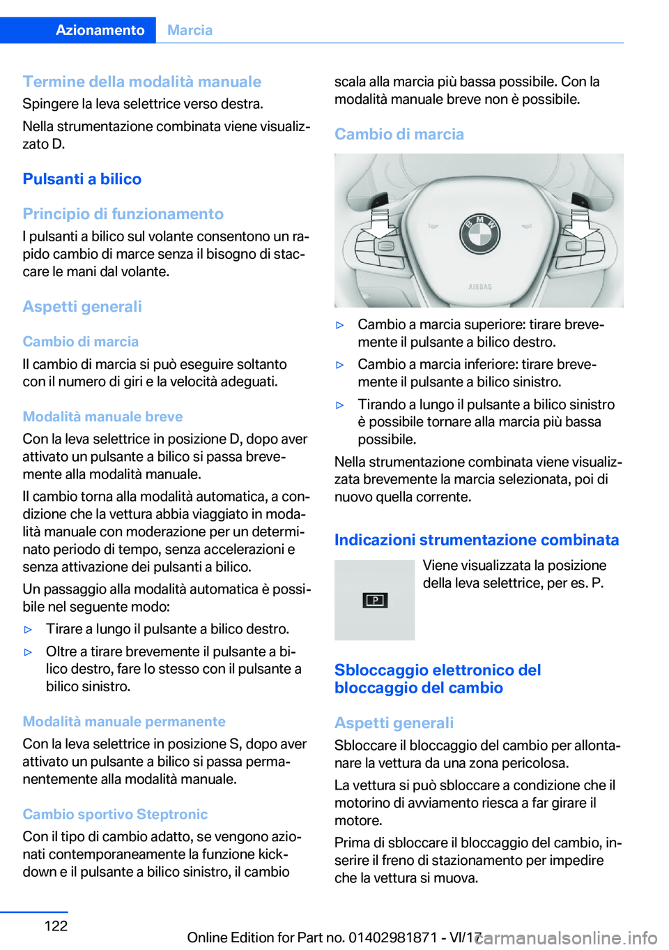 BMW 5 SERIES 2018  Libretti Di Uso E manutenzione (in Italian) �T�e�r�m�i�n�e��d�e�l�l�a��m�o�d�a�l�i�t�