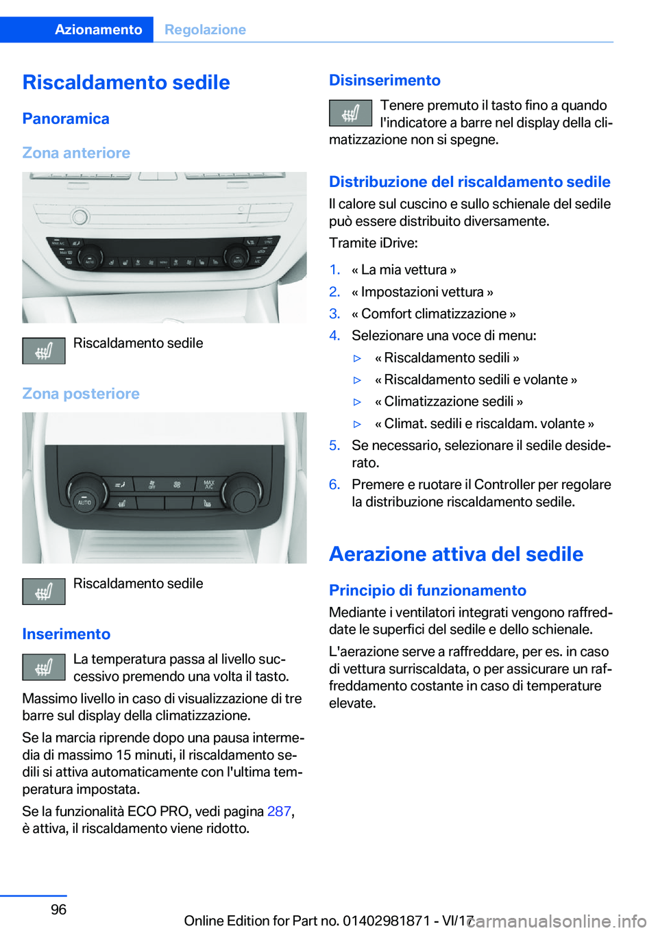 BMW 5 SERIES 2018  Libretti Di Uso E manutenzione (in Italian) �R�i�s�c�a�l�d�a�m�e�n�t�o��s�e�d�i�l�e�P�a�n�o�r�a�m�i�c�a
�Z�o�n�a��a�n�t�e�r�i�o�r�e
�R�i�s�c�a�l�d�a�m�e�n�t�o� �s�e�d�i�l�e
�Z�o�n�a��p�o�s�t�e�r�i�o�r�e
�R�i�s�c�a�l�d�a�m�e�n�t�o� �s�e�d�i�l