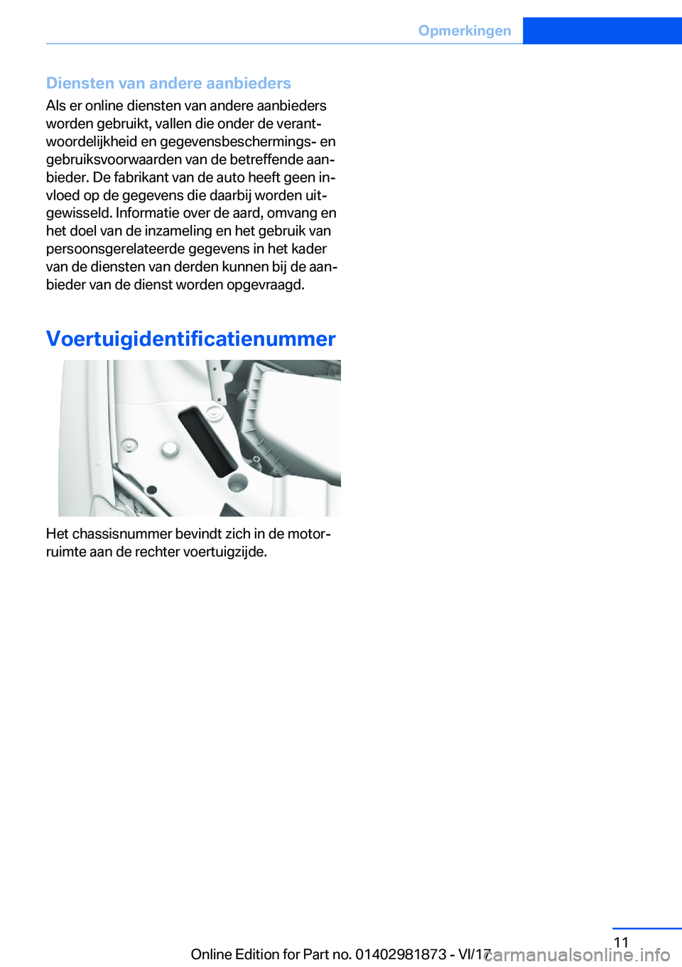 BMW 5 SERIES 2018  Instructieboekjes (in Dutch) �D�i�e�n�s�t�e�n��v�a�n��a�n�d�e�r�e��a�a�n�b�i�e�d�e�r�s
�A�l�s� �e�r� �o�n�l�i�n�e� �d�i�e�n�s�t�e�n� �v�a�n� �a�n�d�e�r�e� �a�a�n�b�i�e�d�e�r�s �w�o�r�d�e�n� �g�e�b�r�u�i�k�t�,� �v�a�l�l�e�n� �d