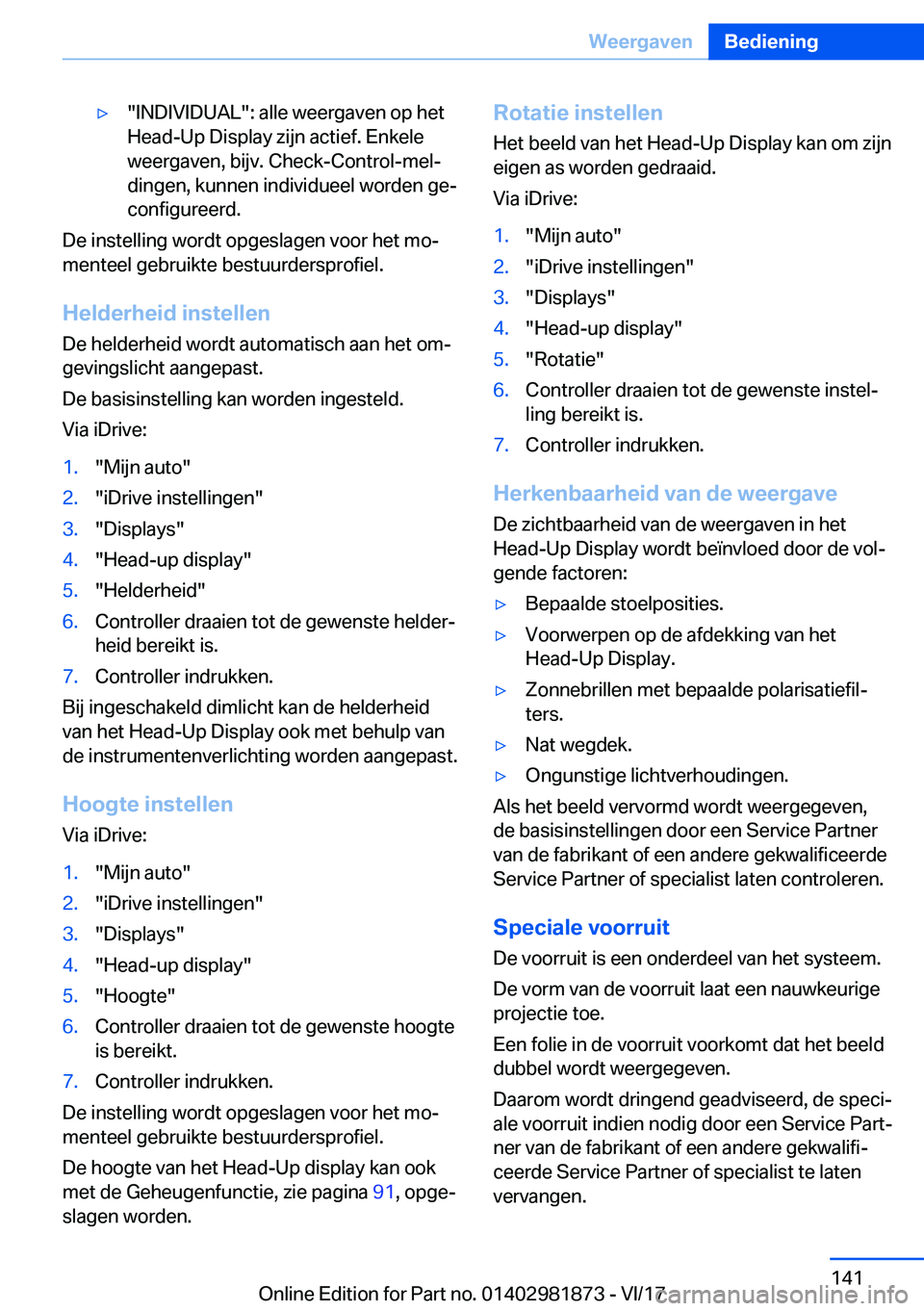 BMW 5 SERIES 2018  Instructieboekjes (in Dutch) 'y�"�I�N�D�I�V�I�D�U�A�L�"�:� �a�l�l�e� �w�e�e�r�g�a�v�e�n� �o�p� �h�e�t
�H�e�a�d�-�U�p� �D�i�s�p�l�a�y� �z�i�j�n� �a�c�t�i�e�f�.� �E�n�k�e�l�e
�w�e�e�r�g�a�v�e�n�,� �b�i�j�v�.� �C�h�e�c�k