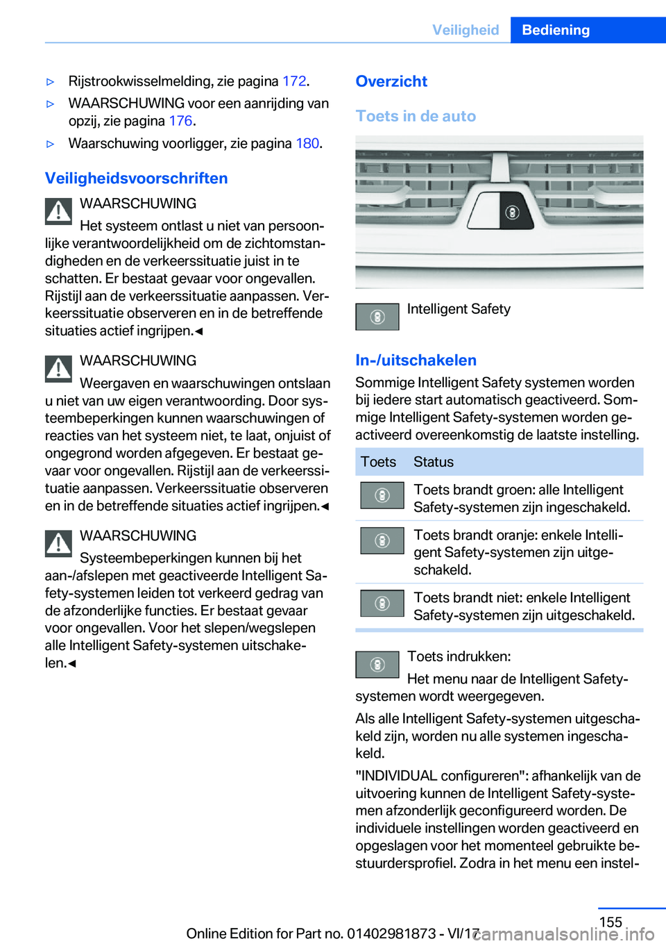 BMW 5 SERIES 2018  Instructieboekjes (in Dutch) 'y�R�i�j�s�t�r�o�o�k�w�i�s�s�e�l�m�e�l�d�i�n�g�,� �z�i�e� �p�a�g�i�n�a� �1�7�2�.'y�W�A�A�R�S�C�H�U�W�I�N�G� �v�o�o�r� �e�e�n� �a�a�n�r�i�j�d�i�n�g� �v�a�n
�o�p�z�i�j�,� �z�i�e� �p�a�g�i�n�a�  