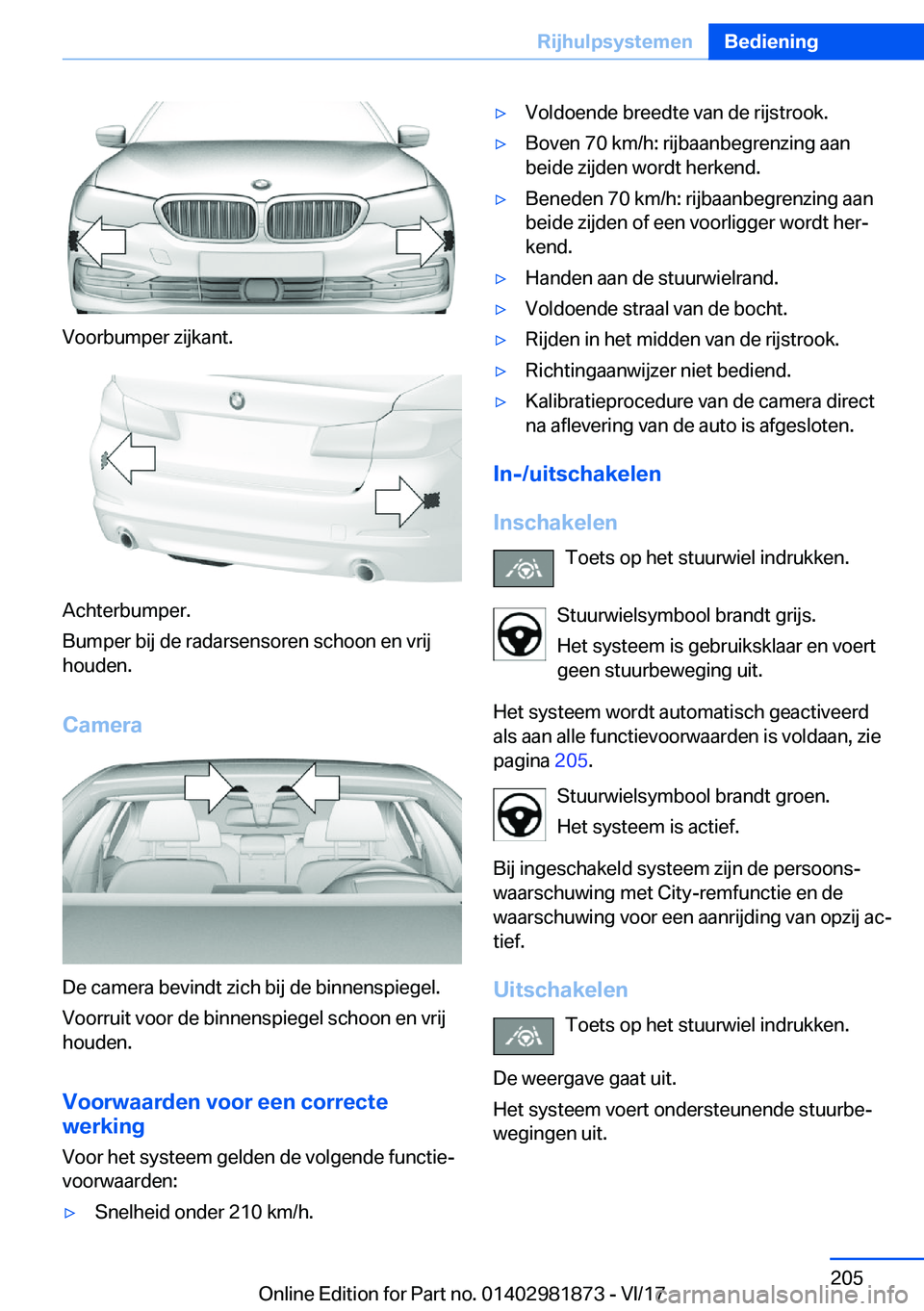 BMW 5 SERIES 2018  Instructieboekjes (in Dutch) �V�o�o�r�b�u�m�p�e�r� �z�i�j�k�a�n�t�.
�A�c�h�t�e�r�b�u�m�p�e�r�.
�B�u�m�p�e�r� �b�i�j� �d�e� �r�a�d�a�r�s�e�n�s�o�r�e�n� �s�c�h�o�o�n� �e�n� �v�r�i�j
�h�o�u�d�e�n�.
�C�a�m�e�r�a
�D�e� �c�a�m�e�r�a� �