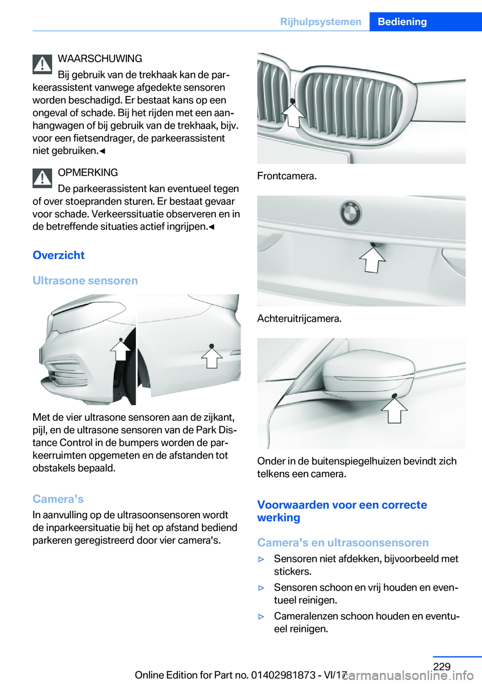 BMW 5 SERIES 2018  Instructieboekjes (in Dutch) �W�A�A�R�S�C�H�U�W�I�N�G
�B�i�j� �g�e�b�r�u�i�k� �v�a�n� �d�e� �t�r�e�k�h�a�a�k� �k�a�n� �d�e� �p�a�r#j
�k�e�e�r�a�s�s�i�s�t�e�n�t� �v�a�n�w�e�g�e� �a�f�g�e�d�e�k�t�e� �s�e�n�s�o�r�e�n �w�o�r�d�e�n� �