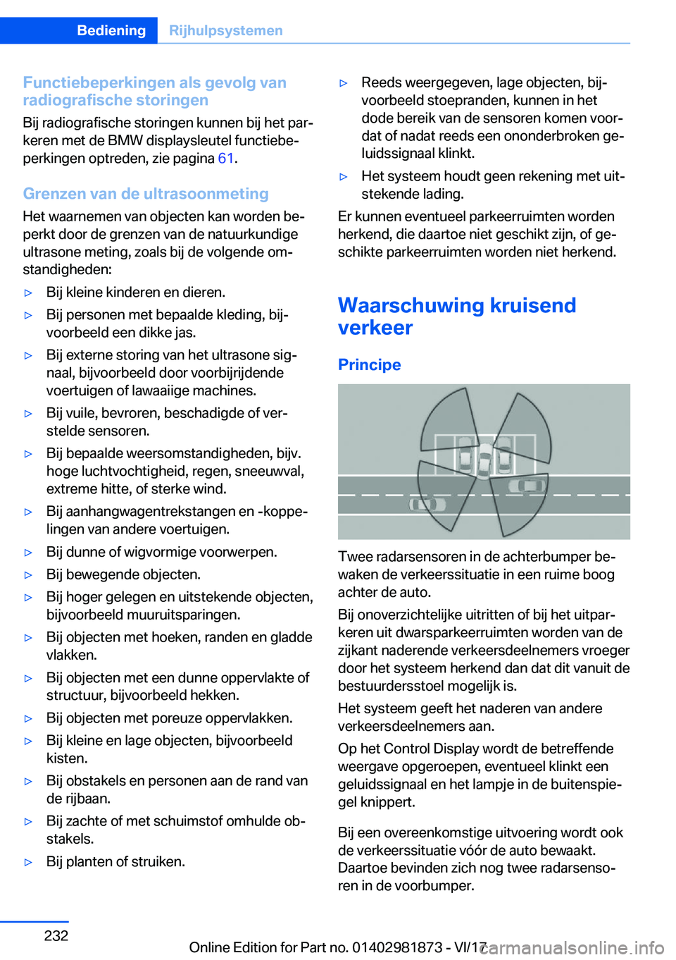 BMW 5 SERIES 2018  Instructieboekjes (in Dutch) �F�u�n�c�t�i�e�b�e�p�e�r�k�i�n�g�e�n��a�l�s��g�e�v�o�l�g��v�a�n
�r�a�d�i�o�g�r�a�f�i�s�c�h�e��s�t�o�r�i�n�g�e�n
�B�i�j� �r�a�d�i�o�g�r�a�f�i�s�c�h�e� �s�t�o�r�i�n�g�e�n� �k�u�n�n�e�n� �b�i�j� �h�e