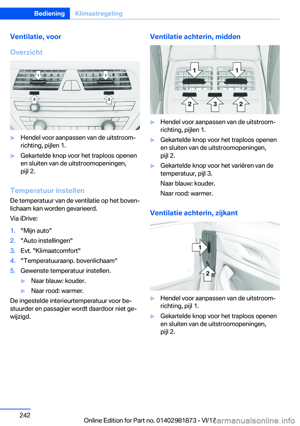 BMW 5 SERIES 2018  Instructieboekjes (in Dutch) �V�e�n�t�i�l�a�t�i�e�,��v�o�o�r
�O�v�e�r�z�i�c�h�t'y�H�e�n�d�e�l� �v�o�o�r� �a�a�n�p�a�s�s�e�n� �v�a�n� �d�e� �u�i�t�s�t�r�o�o�m#j
�r�i�c�h�t�i�n�g�,� �p�i�j�l�e�n� �1�.'y�G�e�k�a�r�t�e�l�d�e