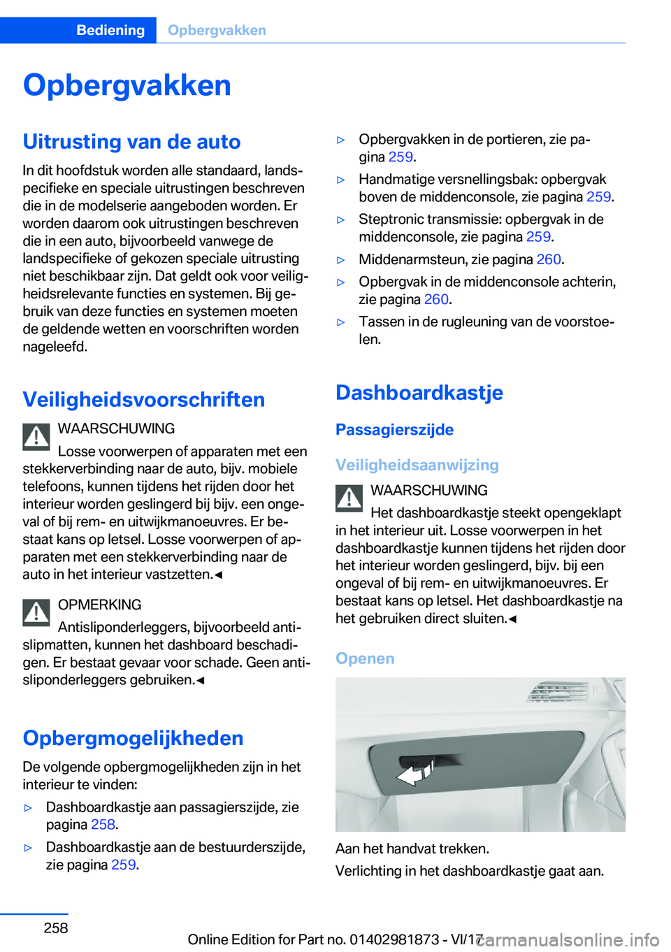 BMW 5 SERIES 2018  Instructieboekjes (in Dutch) �O�p�b�e�r�g�v�a�k�k�e�n�U�i�t�r�u�s�t�i�n�g��v�a�n��d�e��a�u�t�o�I�n� �d�i�t� �h�o�o�f�d�s�t�u�k� �w�o�r�d�e�n� �a�l�l�e� �s�t�a�n�d�a�a�r�d�,� �l�a�n�d�s#j
�p�e�c�i�f�i�e�k�e� �e�n� �s�p�e�c�i�a�