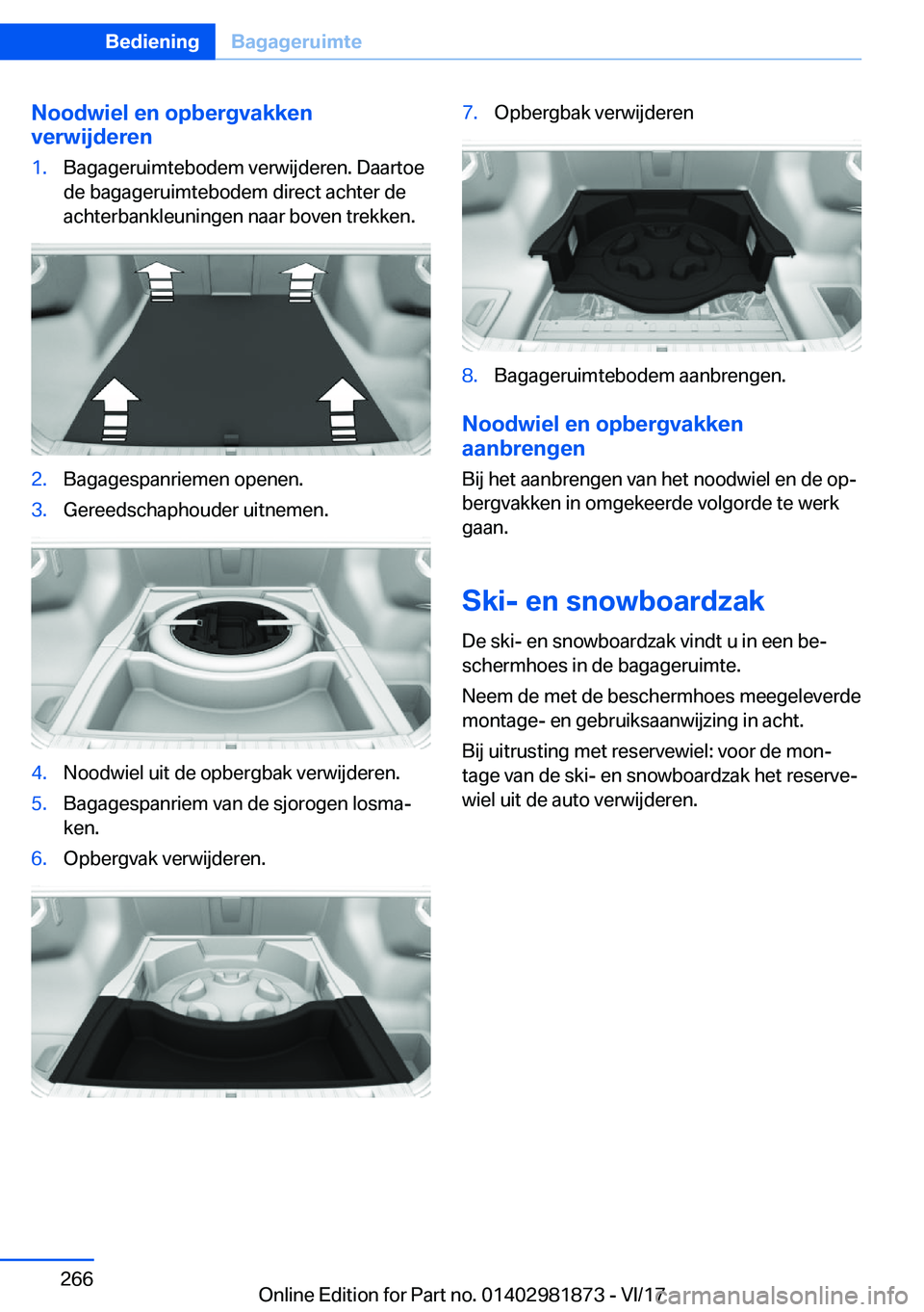 BMW 5 SERIES 2018  Instructieboekjes (in Dutch) �N�o�o�d�w�i�e�l��e�n��o�p�b�e�r�g�v�a�k�k�e�n
�v�e�r�w�i�j�d�e�r�e�n�1�.�B�a�g�a�g�e�r�u�i�m�t�e�b�o�d�e�m� �v�e�r�w�i�j�d�e�r�e�n�.� �D�a�a�r�t�o�e �d�e� �b�a�g�a�g�e�r�u�i�m�t�e�b�o�d�e�m� �d�i�r