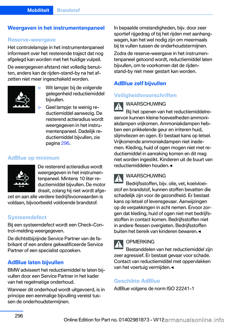 BMW 5 SERIES 2018  Instructieboekjes (in Dutch) �W�e�e�r�g�a�v�e�n��i�n��h�e�t��i�n�s�t�r�u�m�e�n�t�e�n�p�a�n�e�e�l
�R�e�s�e�r�v�e�-�w�e�e�r�g�a�v�e �H�e�t� �c�o�n�t�r�o�l�e�l�a�m�p�j�e� �i�n� �h�e�t� �i�n�s�t�r�u�m�e�n�t�e�n�p�a�n�e�e�l
�i�n�f�
