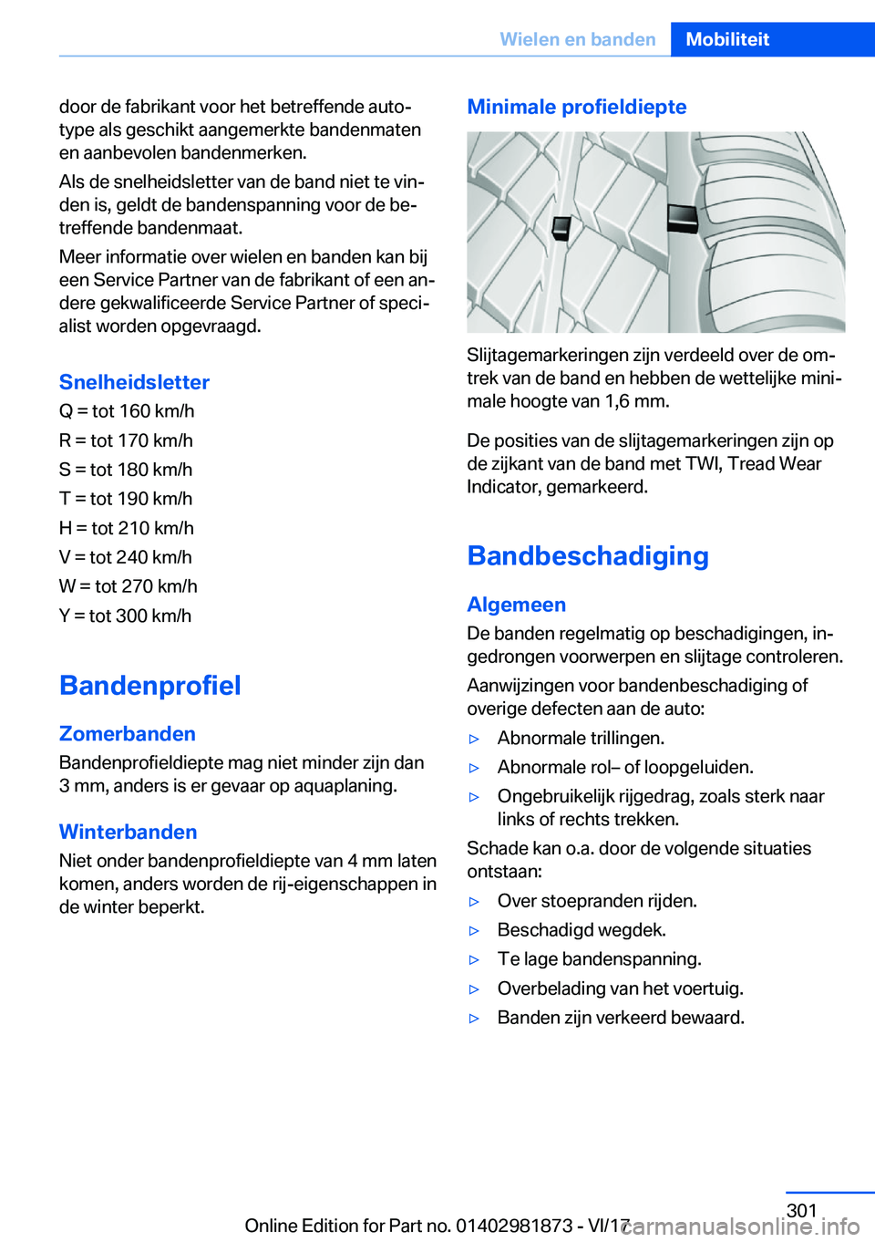 BMW 5 SERIES 2018  Instructieboekjes (in Dutch) �d�o�o�r� �d�e� �f�a�b�r�i�k�a�n�t� �v�o�o�r� �h�e�t� �b�e�t�r�e�f�f�e�n�d�e� �a�u�t�o#j�t�y�p�e� �a�l�s� �g�e�s�c�h�i�k�t� �a�a�n�g�e�m�e�r�k�t�e� �b�a�n�d�e�n�m�a�t�e�n
�e�n� �a�a�n�b�e�v�o�l�e�n� �