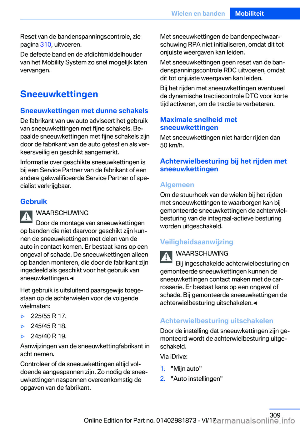 BMW 5 SERIES 2018  Instructieboekjes (in Dutch) �R�e�s�e�t� �v�a�n� �d�e� �b�a�n�d�e�n�s�p�a�n�n�i�n�g�s�c�o�n�t�r�o�l�e�,� �z�i�e�p�a�g�i�n�a�  �3�1�0�,� �u�i�t�v�o�e�r�e�n�.
�D�e� �d�e�f�e�c�t�e� �b�a�n�d� �e�n� �d�e� �a�f�d�i�c�h�t�m�i�d�d�e�l�h
