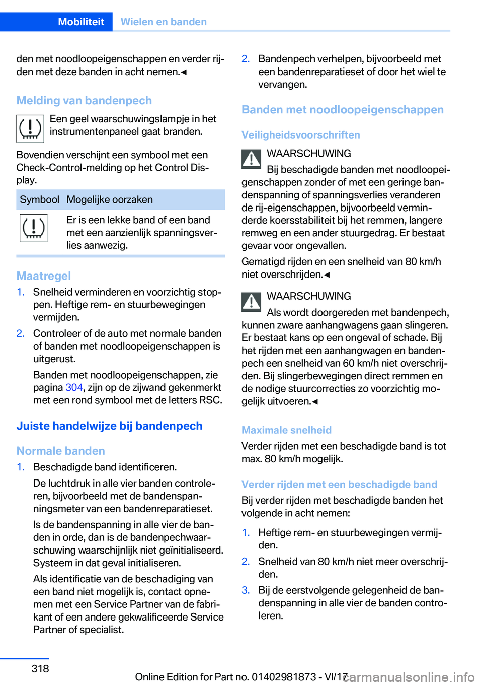 BMW 5 SERIES 2018  Instructieboekjes (in Dutch) �d�e�n� �m�e�t� �n�o�o�d�l�o�o�p�e�i�g�e�n�s�c�h�a�p�p�e�n� �e�n� �v�e�r�d�e�r� �r�i�j#j�d�e�n� �m�e�t� �d�e�z�e� �b�a�n�d�e�n� �i�n� �a�c�h�t� �n�e�m�e�n�.'