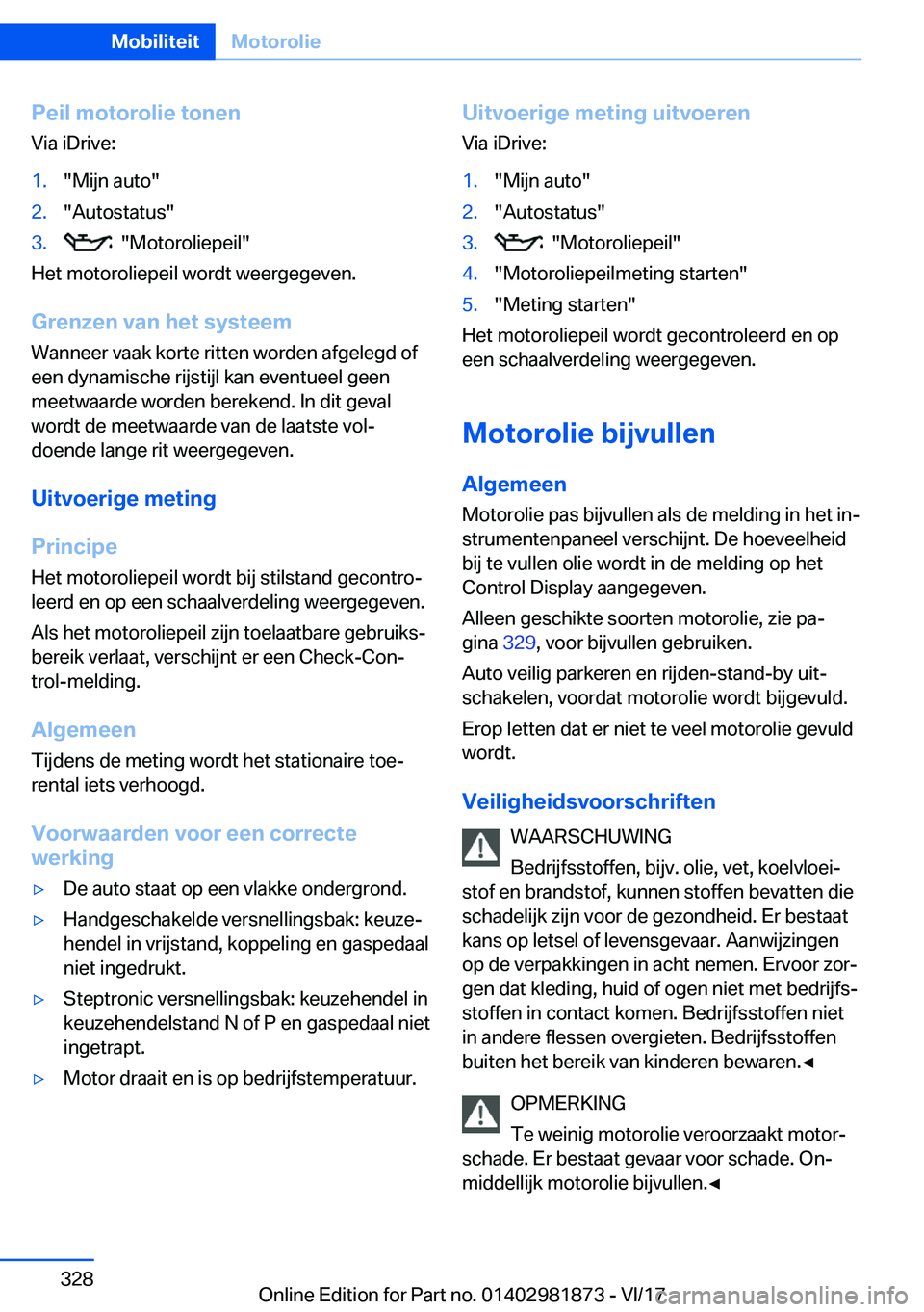 BMW 5 SERIES 2018  Instructieboekjes (in Dutch) �P�e�i�l��m�o�t�o�r�o�l�i�e��t�o�n�e�n�V�i�a� �i�D�r�i�v�e�:�1�.�"�M�i�j�n� �a�u�t�o�"�2�.�"�A�u�t�o�s�t�a�t�u�s�"�3�.� � �"�M�o�t�o�r�o�l�i�e�p�e�i�l�"
�H�e�t� �m�o�t�o�r�o�