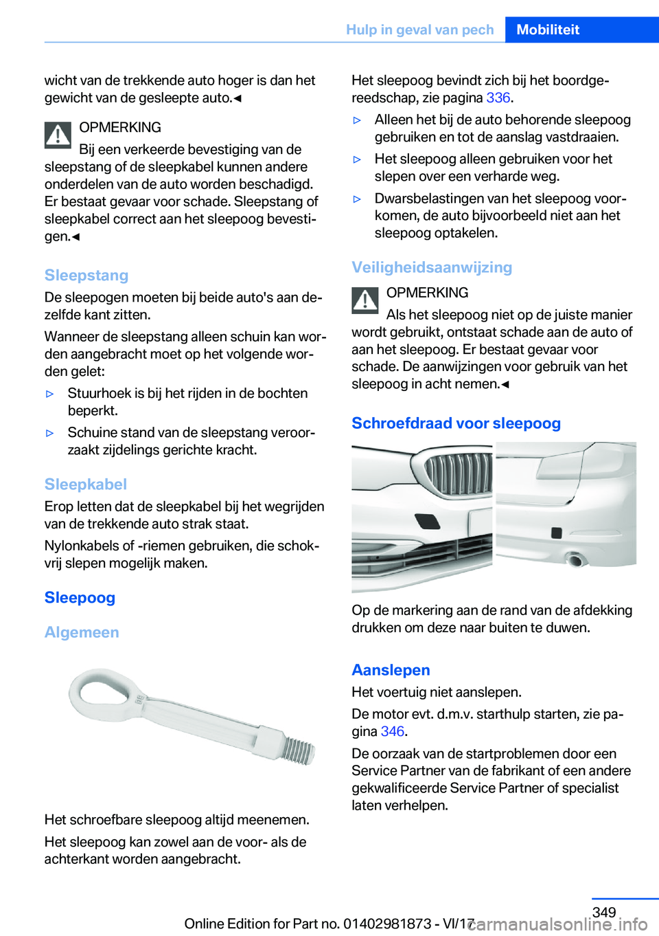 BMW 5 SERIES 2018  Instructieboekjes (in Dutch) �w�i�c�h�t� �v�a�n� �d�e� �t�r�e�k�k�e�n�d�e� �a�u�t�o� �h�o�g�e�r� �i�s� �d�a�n� �h�e�t
�g�e�w�i�c�h�t� �v�a�n� �d�e� �g�e�s�l�e�e�p�t�e� �a�u�t�o�.'