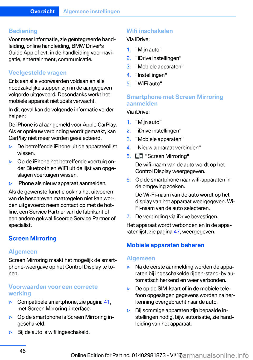 BMW 5 SERIES 2018  Instructieboekjes (in Dutch) �B�e�d�i�e�n�i�n�g�V�o�o�r� �m�e�e�r� �i�n�f�o�r�m�a�t�i�e�,� �z�i�e� �g�e�ï�n�t�e�g�r�e�e�r�d�e� �h�a�n�d#j
�l�e�i�d�i�n�g�,� �o�n�l�i�n�e� �h�a�n�d�l�e�i�d�i�n�g�,� �B�M�W� �D�r�i�v�e�r�'�s �G�