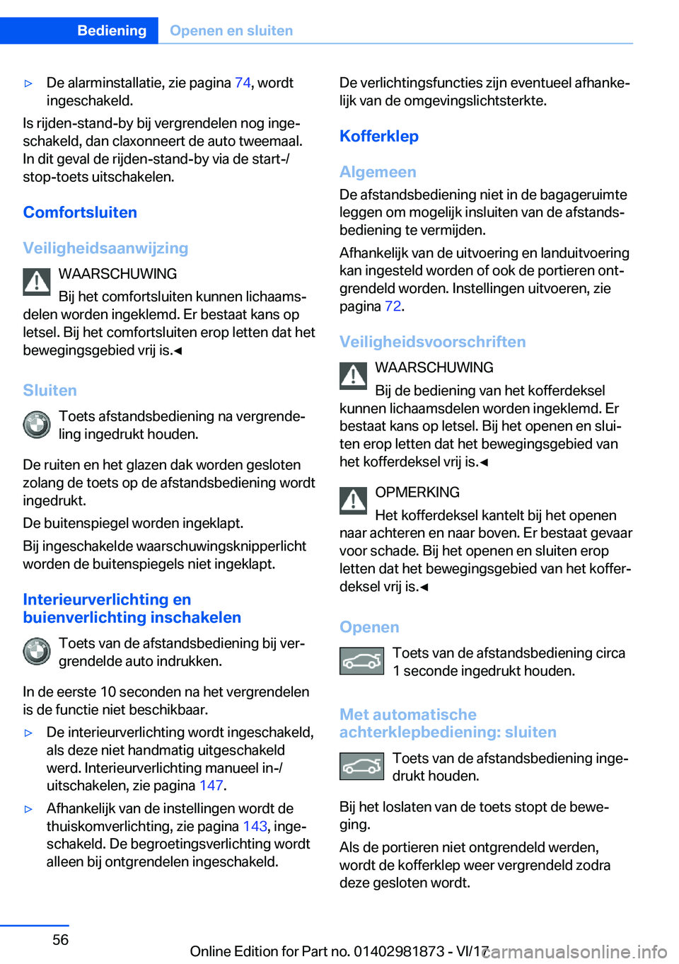 BMW 5 SERIES 2018  Instructieboekjes (in Dutch) 'y�D�e� �a�l�a�r�m�i�n�s�t�a�l�l�a�t�i�e�,� �z�i�e� �p�a�g�i�n�a� �7�4�,� �w�o�r�d�t
�i�n�g�e�s�c�h�a�k�e�l�d�.
�I�s� �r�i�j�d�e�n�-�s�t�a�n�d�-�b�y� �b�i�j� �v�e�r�g�r�e�n�d�e�l�e�n� �n�o�g� �i�n