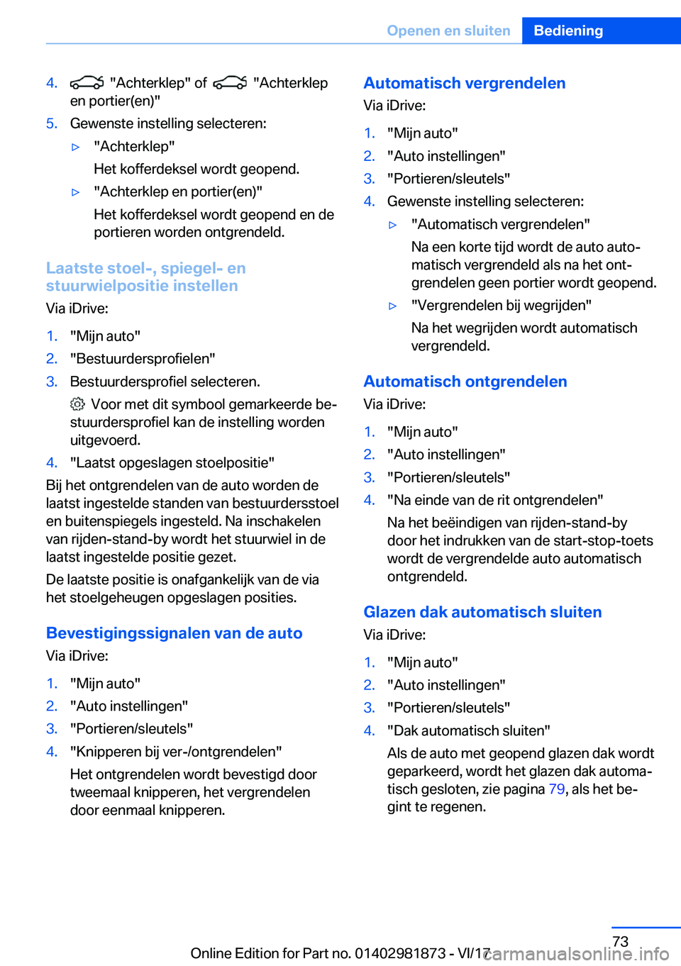 BMW 5 SERIES 2018  Instructieboekjes (in Dutch) �4�.� � �"�A�c�h�t�e�r�k�l�e�p�"� �o�f� � � � �"�A�c�h�t�e�r�k�l�e�p
�e�n� �p�o�r�t�i�e�r�(�e�n�)�"�5�.�G�e�w�e�n�s�t�e� �i�n�s�t�e�l�l�i�n�g� �s�e�l�e�c�t�e�r�e�n�:'y�"�A�c�h�