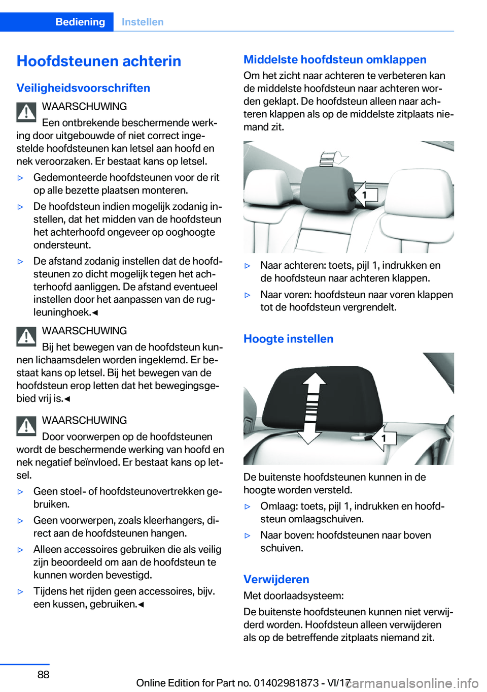 BMW 5 SERIES 2018  Instructieboekjes (in Dutch) �H�o�o�f�d�s�t�e�u�n�e�n��a�c�h�t�e�r�i�n�V�e�i�l�i�g�h�e�i�d�s�v�o�o�r�s�c�h�r�i�f�t�e�n �W�A�A�R�S�C�H�U�W�I�N�G
�E�e�n� �o�n�t�b�r�e�k�e�n�d�e� �b�e�s�c�h�e�r�m�e�n�d�e� �w�e�r�k#j
�i�n�g� �d�o�o�