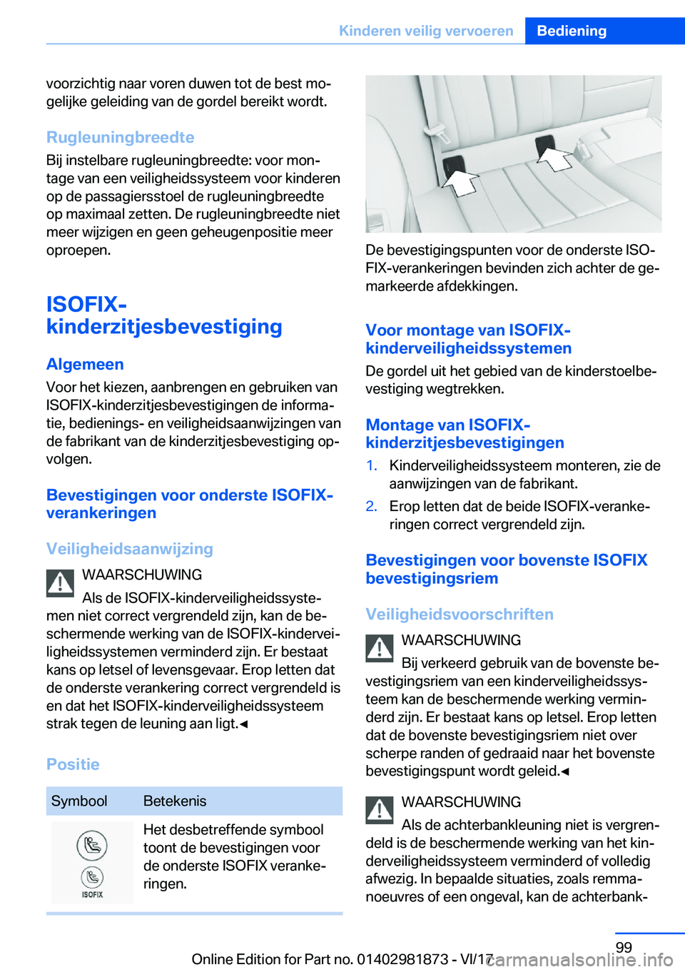 BMW 5 SERIES 2018  Instructieboekjes (in Dutch) �v�o�o�r�z�i�c�h�t�i�g� �n�a�a�r� �v�o�r�e�n� �d�u�w�e�n� �t�o�t� �d�e� �b�e�s�t� �m�o#j�g�e�l�i�j�k�e� �g�e�l�e�i�d�i�n�g� �v�a�n� �d�e� �g�o�r�d�e�l� �b�e�r�e�i�k�t� �w�o�r�d�t�.
�R�u�g�l�e�u�n�i�n�