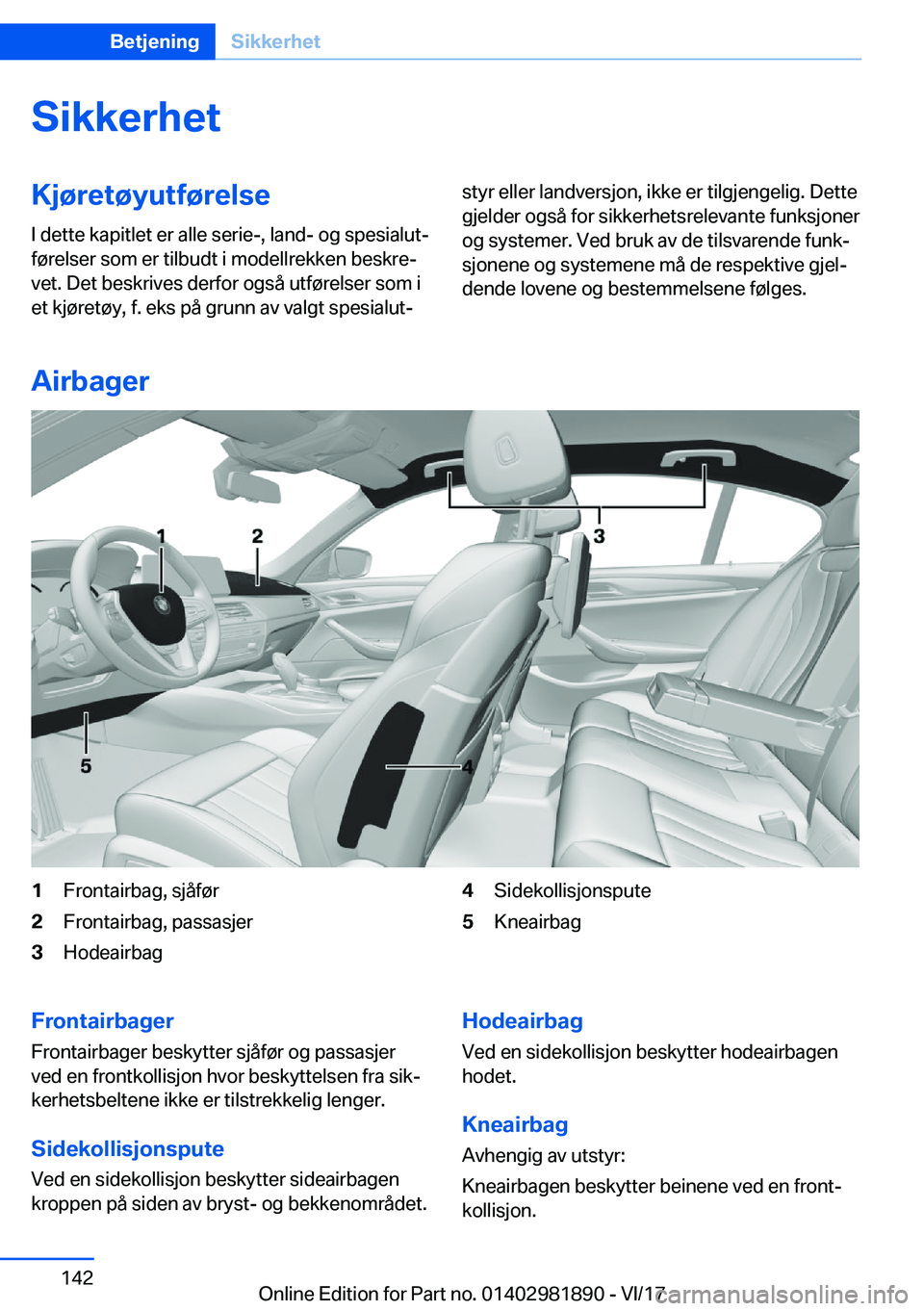 BMW 5 SERIES 2018  InstruksjonsbØker (in Norwegian) �S�i�k�k�e�r�h�e�t�K�j�