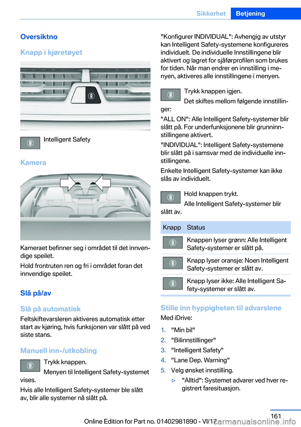 BMW 5 SERIES 2018  InstruksjonsbØker (in Norwegian) �O�v�e�r�s�i�k�t�n�o
�K�n�a�p�p��i��k�j�