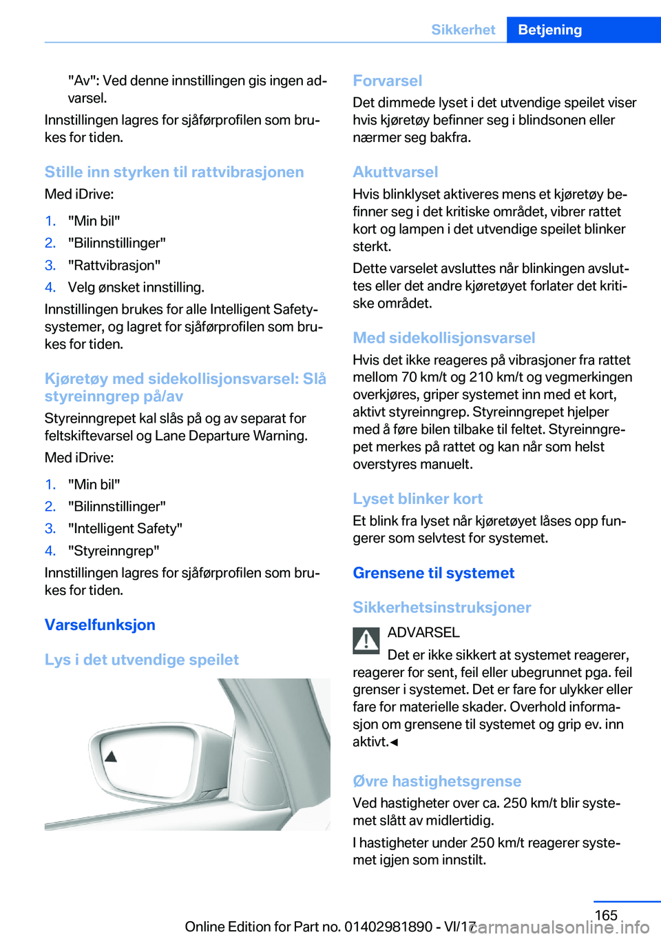 BMW 5 SERIES 2018  InstruksjonsbØker (in Norwegian) �"�A�v�"�:� �V�e�d� �d�e�n�n�e� �i�n�n�s�t�i�l�l�i�n�g�e�n� �g�i�s� �i�n�g�e�n� �a�d#j
�v�a�r�s�e�l�.
�I�n�n�s�t�i�l�l�i�n�g�e�n� �l�a�g�r�e�s� �f�o�r� �s�j�å�f�