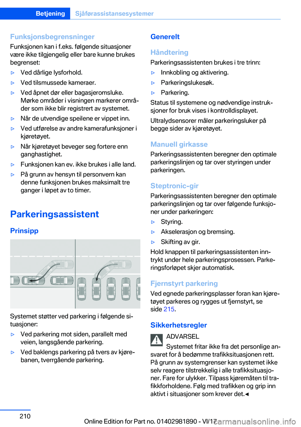 BMW 5 SERIES 2018  InstruksjonsbØker (in Norwegian) �F�u�n�k�s�j�o�n�s�b�e�g�r�e�n�s�n�i�n�g�e�r�F�u�n�k�s�j�o�n�e�n� �k�a�n� �i� �f�.�e�k�s�.� �f�