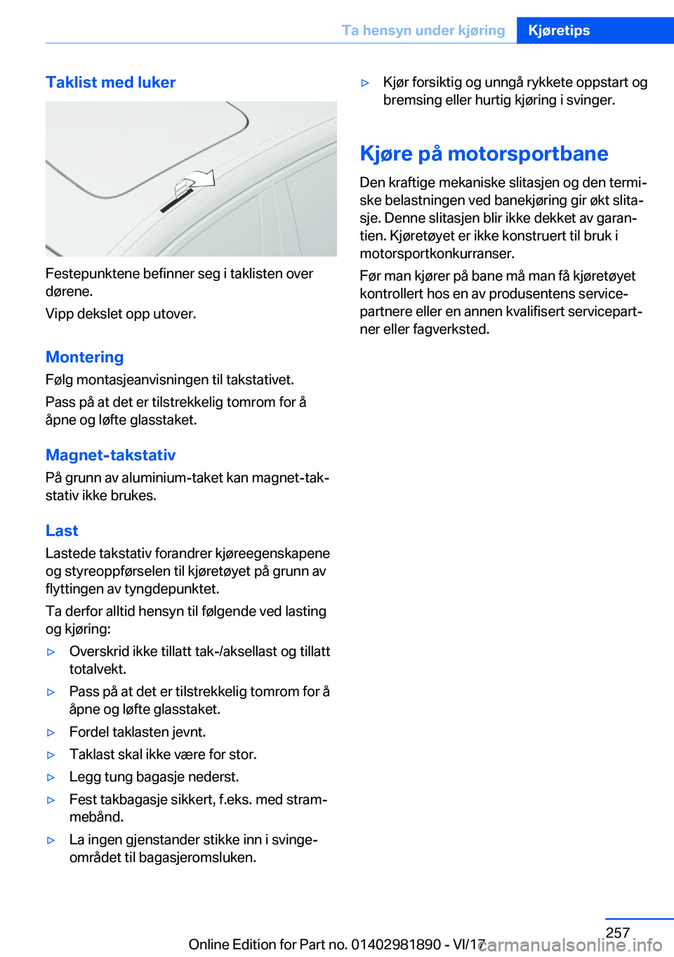 BMW 5 SERIES 2018  InstruksjonsbØker (in Norwegian) �T�a�k�l�i�s�t��m�e�d��l�u�k�e�r
�F�e�s�t�e�p�u�n�k�t�e�n�e� �b�e�f�i�n�n�e�r� �s�e�g� �i� �t�a�k�l�i�s�t�e�n� �o�v�e�r
�d�