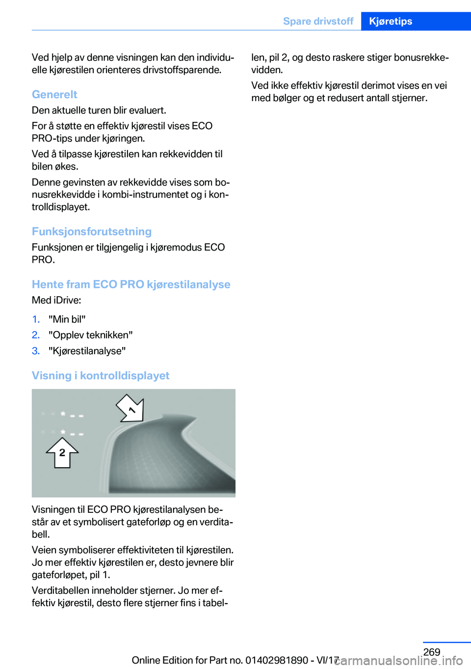 BMW 5 SERIES 2018  InstruksjonsbØker (in Norwegian) �V�e�d� �h�j�e�l�p� �a�v� �d�e�n�n�e� �v�i�s�n�i�n�g�e�n� �k�a�n� �d�e�n� �i�n�d�i�v�i�d�u#j�e�l�l�e� �k�j�