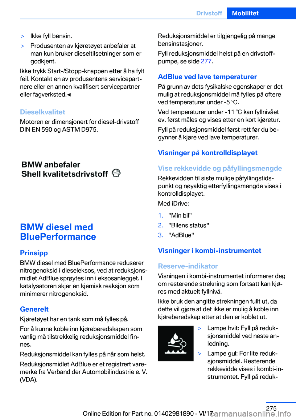 BMW 5 SERIES 2018  InstruksjonsbØker (in Norwegian) 'y�I�k�k�e� �f�y�l�l� �b�e�n�s�i�n�.'y�P�r�o�d�u�s�e�n�t�e�n� �a�v� �k�j�