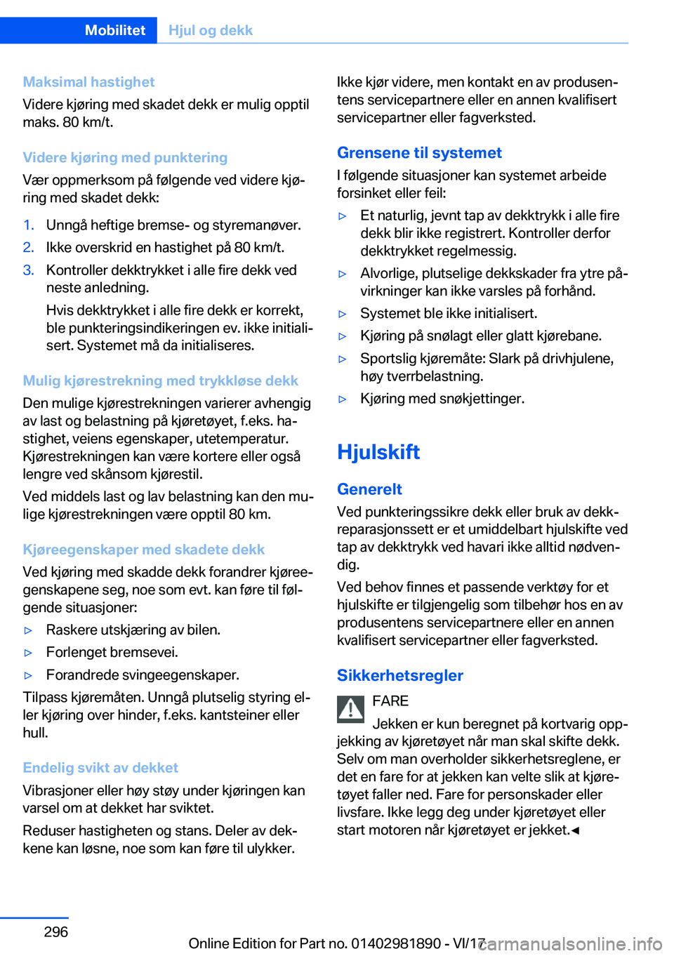 BMW 5 SERIES 2018  InstruksjonsbØker (in Norwegian) �M�a�k�s�i�m�a�l��h�a�s�t�i�g�h�e�t
�V�i�d�e�r�e� �k�j�