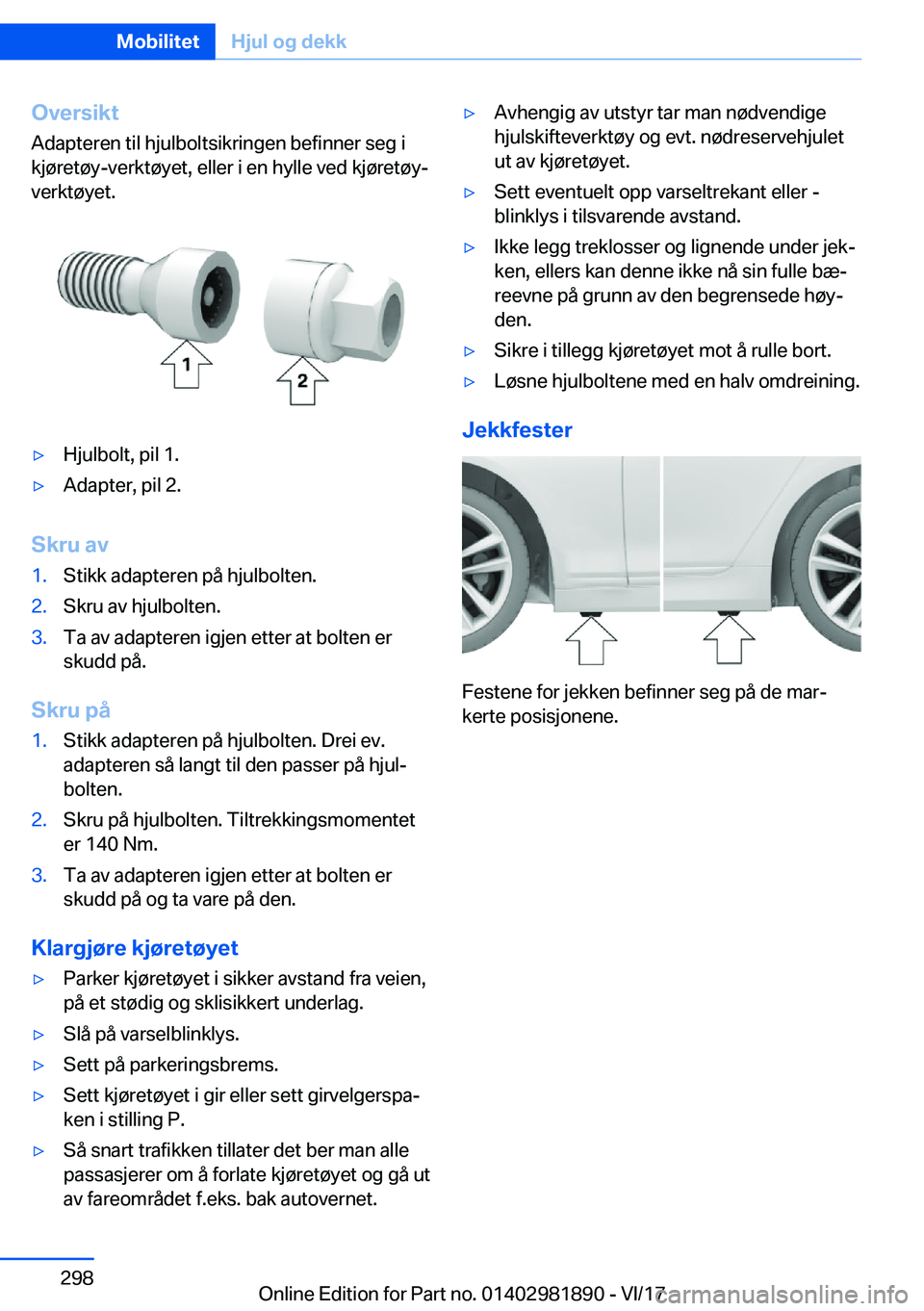 BMW 5 SERIES 2018  InstruksjonsbØker (in Norwegian) �O�v�e�r�s�i�k�t�A�d�a�p�t�e�r�e�n� �t�i�l� �h�j�u�l�b�o�l�t�s�i�k�r�i�n�g�e�n� �b�e�f�i�n�n�e�r� �s�e�g� �i�k�j�