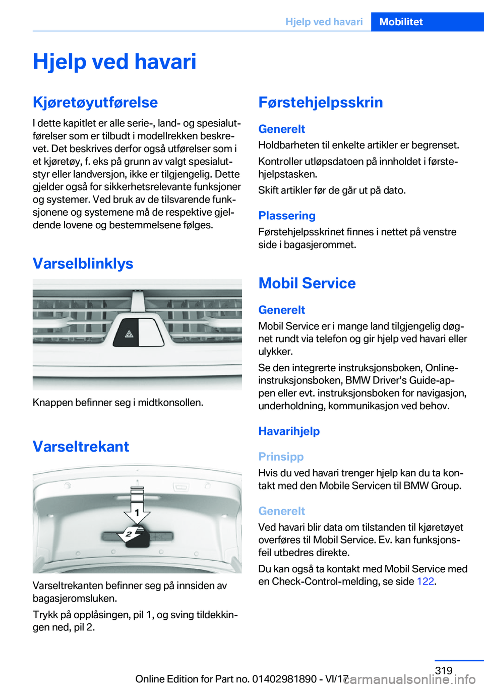 BMW 5 SERIES 2018  InstruksjonsbØker (in Norwegian) �H�j�e�l�p��v�e�d��h�a�v�a�r�i�K�j�