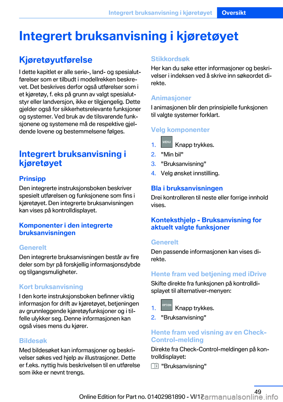 BMW 5 SERIES 2018  InstruksjonsbØker (in Norwegian) �I�n�t�e�g�r�e�r�t��b�r�u�k�s�a�n�v�i�s�n�i�n�g��i��k�j�