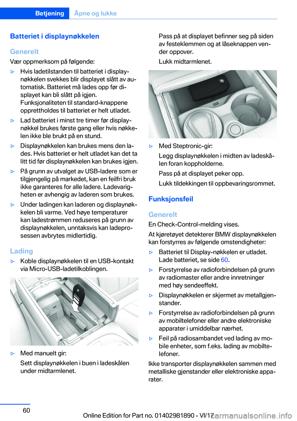 BMW 5 SERIES 2018  InstruksjonsbØker (in Norwegian) �B�a�t�t�e�r�i�e�t��i��d�i�s�p�l�a�y�n�