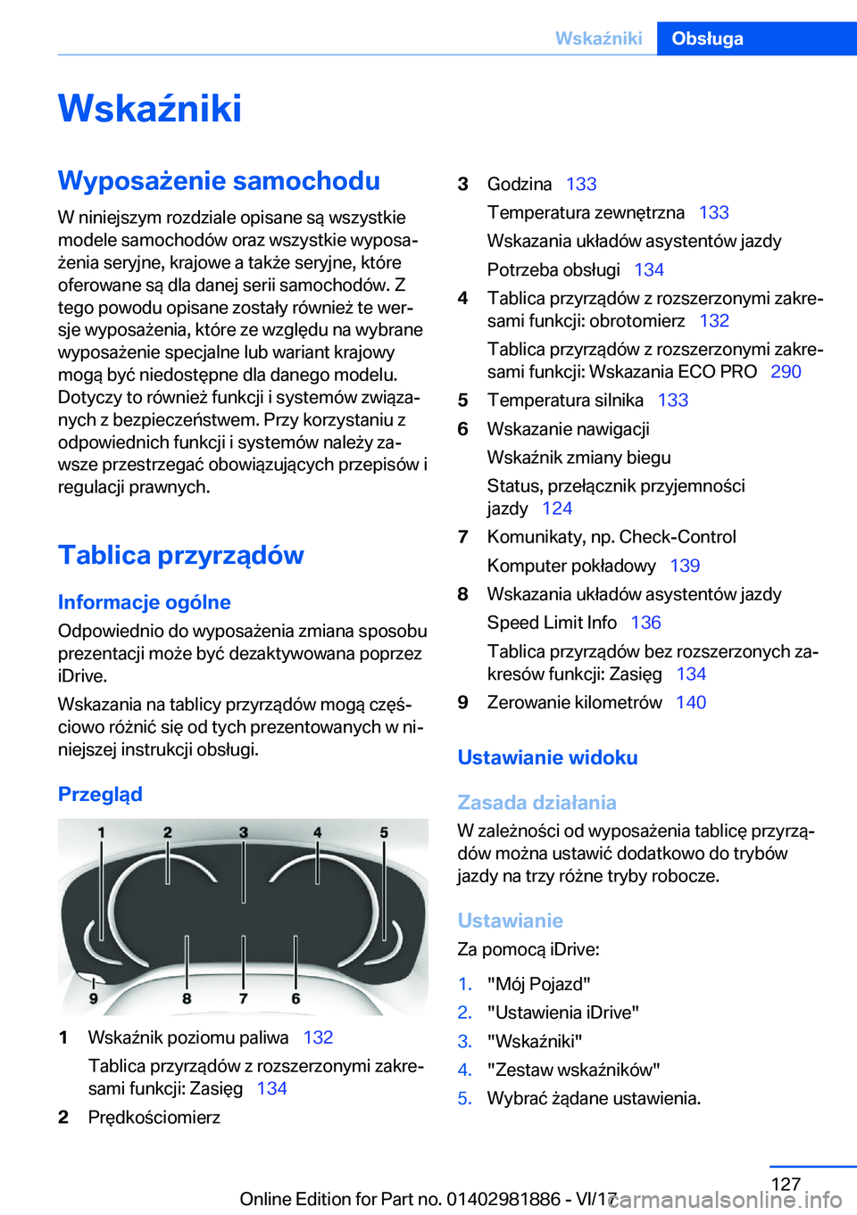 BMW 5 SERIES 2018  Instrukcja obsługi (in Polish) �W�s�k�a7�n�i�k�i�W�y�p�o�s�a9�e�n�i�e��s�a�m�o�c�h�o�d�u
�W� �n�i�n�i�e�j�s�z�y�m� �r�o�z�d�z�i�a�l�e� �o�p�i�s�a�n�e� �s�