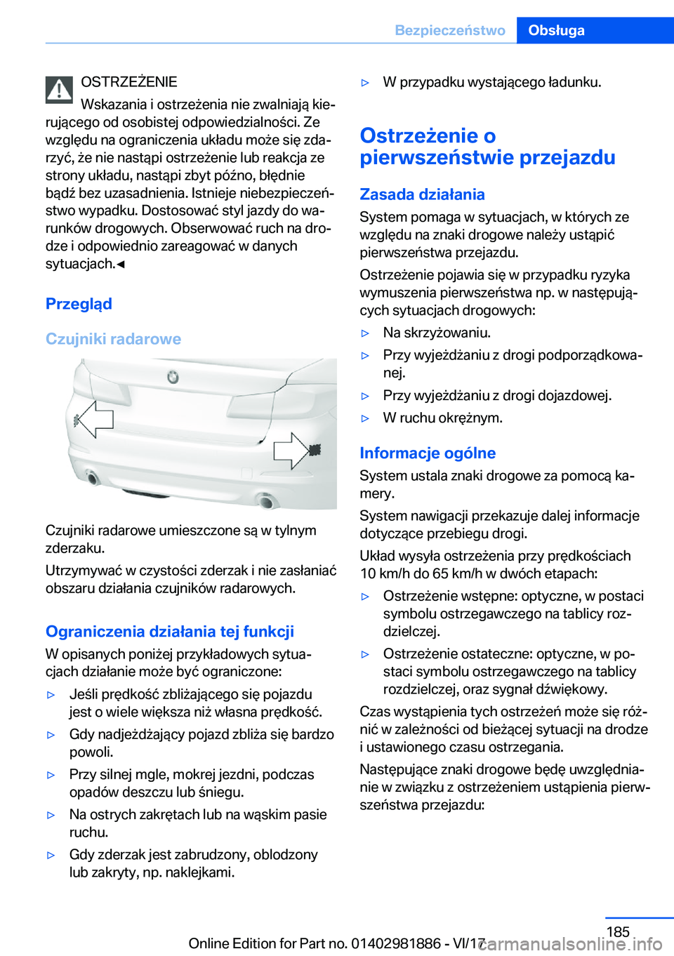 BMW 5 SERIES 2018  Instrukcja obsługi (in Polish) �O�S�T�R�Z�E 8�E�N�I�E
�W�s�k�a�z�a�n�i�a� �i� �o�s�t�r�z�e 9�e�n�i�a� �n�i�e� �z�w�a�l�n�i�a�j�