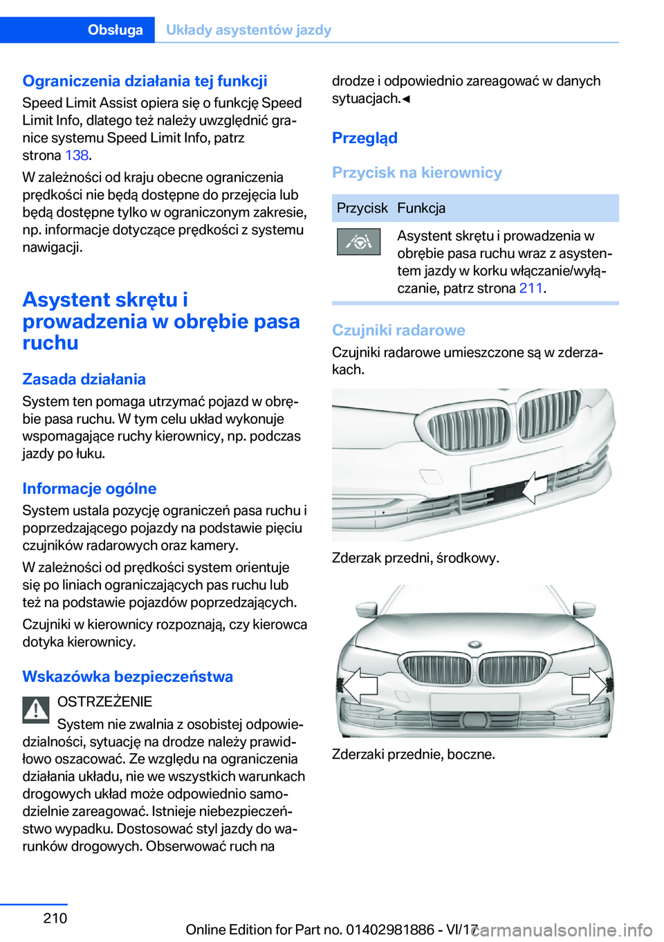 BMW 5 SERIES 2018  Instrukcja obsługi (in Polish) �O�g�r�a�n�i�c�z�e�n�i�a��d�z�i�a�ł�a�n�i�a��t�e�j��f�u�n�k�c�j�i
�S�p�e�e�d� �L�i�m�i�t� �A�s�s�i�s�t� �o�p�i�e�r�a� �s�i�